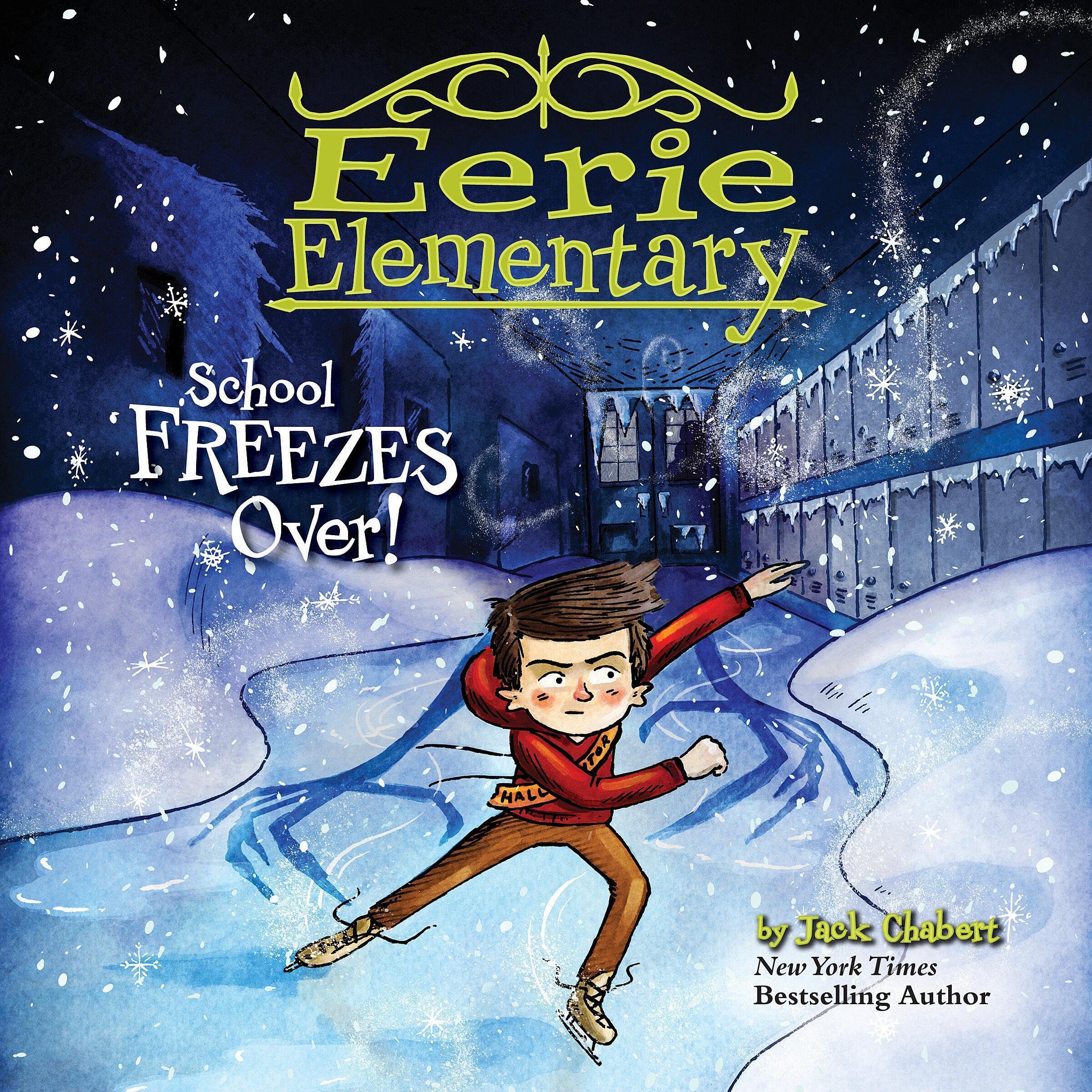 Cover art for School Freezes Over!