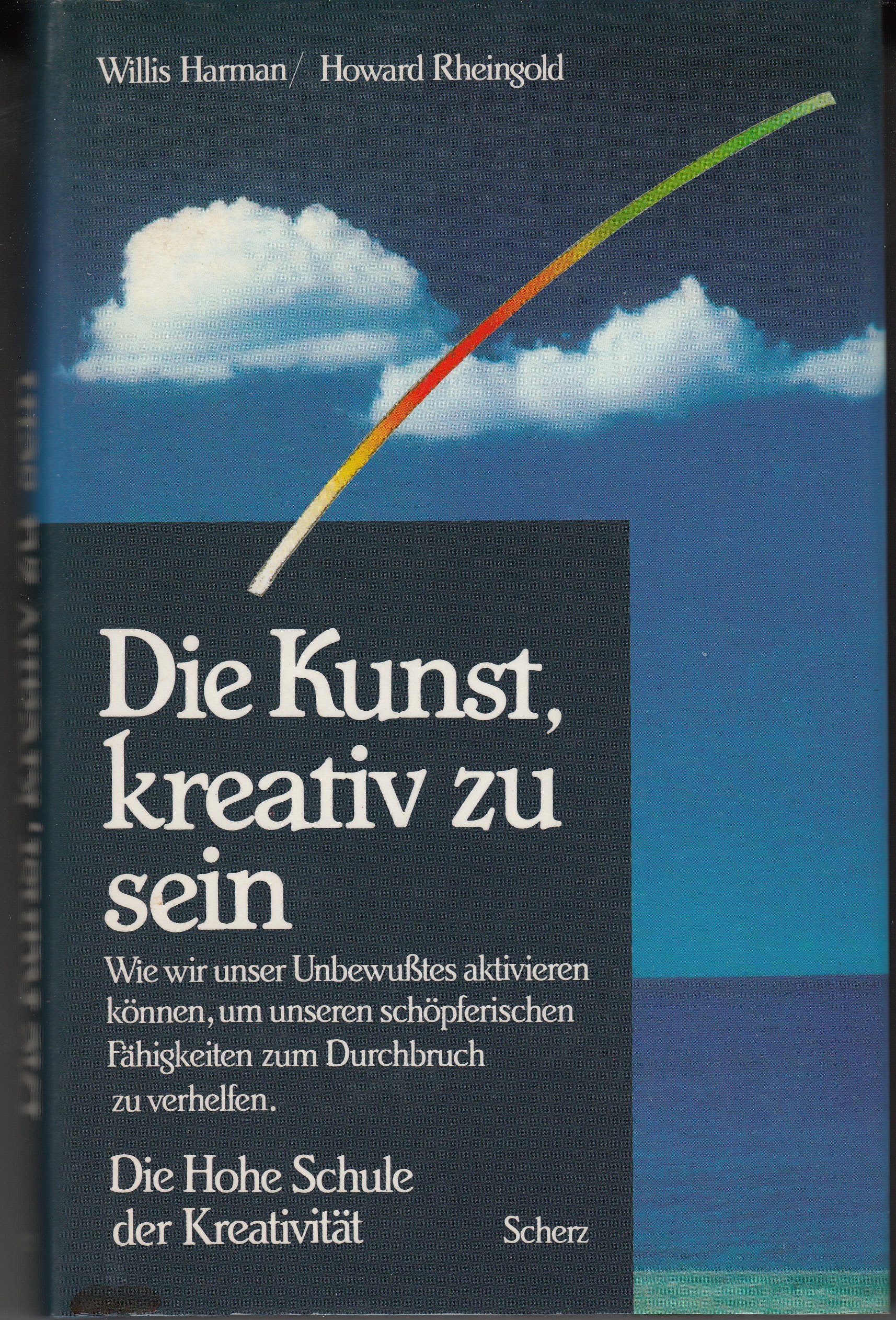 Die Kunst, kreativ zu sein. Wie wir unser Unbewusstes aktivieren können, um unseren schöpferischen F