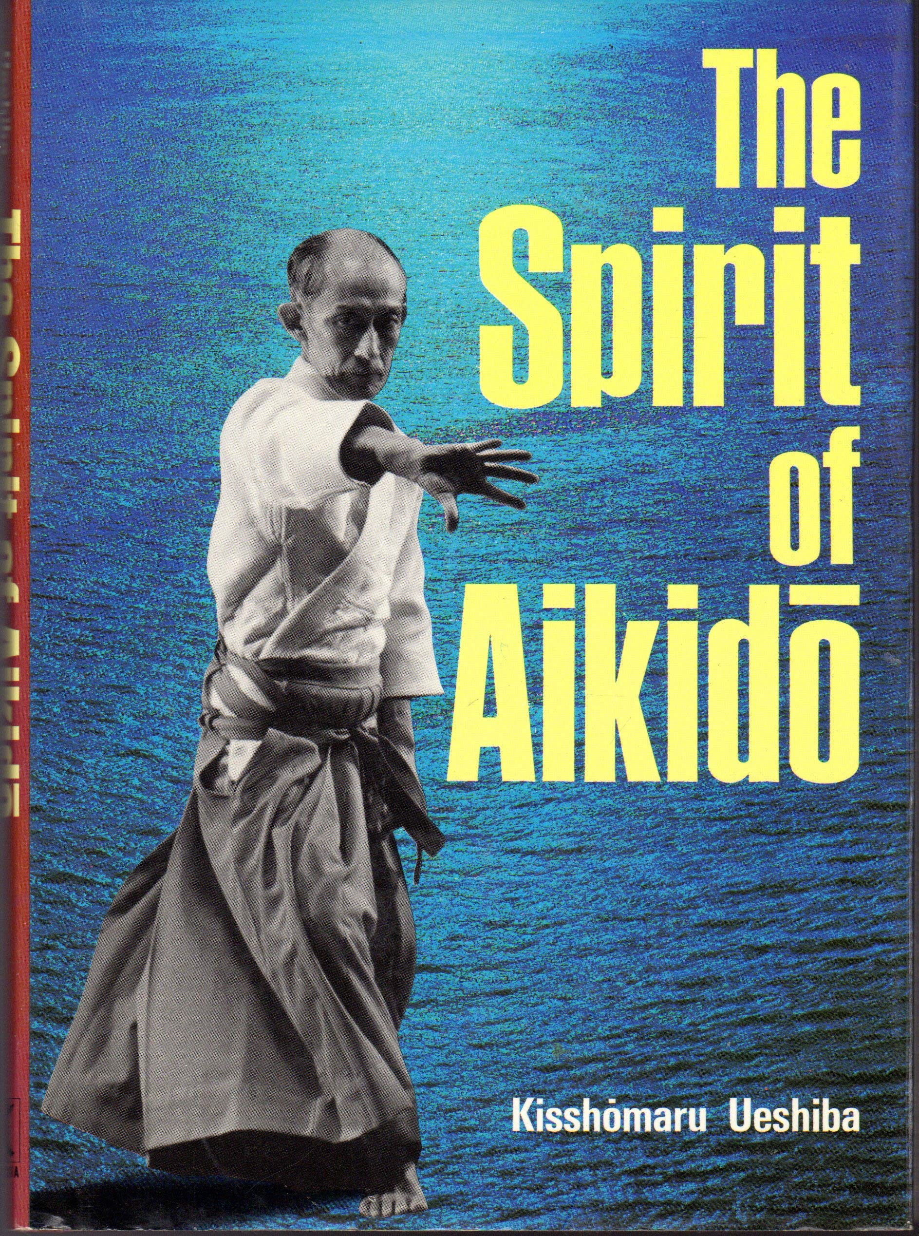 Buy The Spirit of Aikido โ BookShops.in
