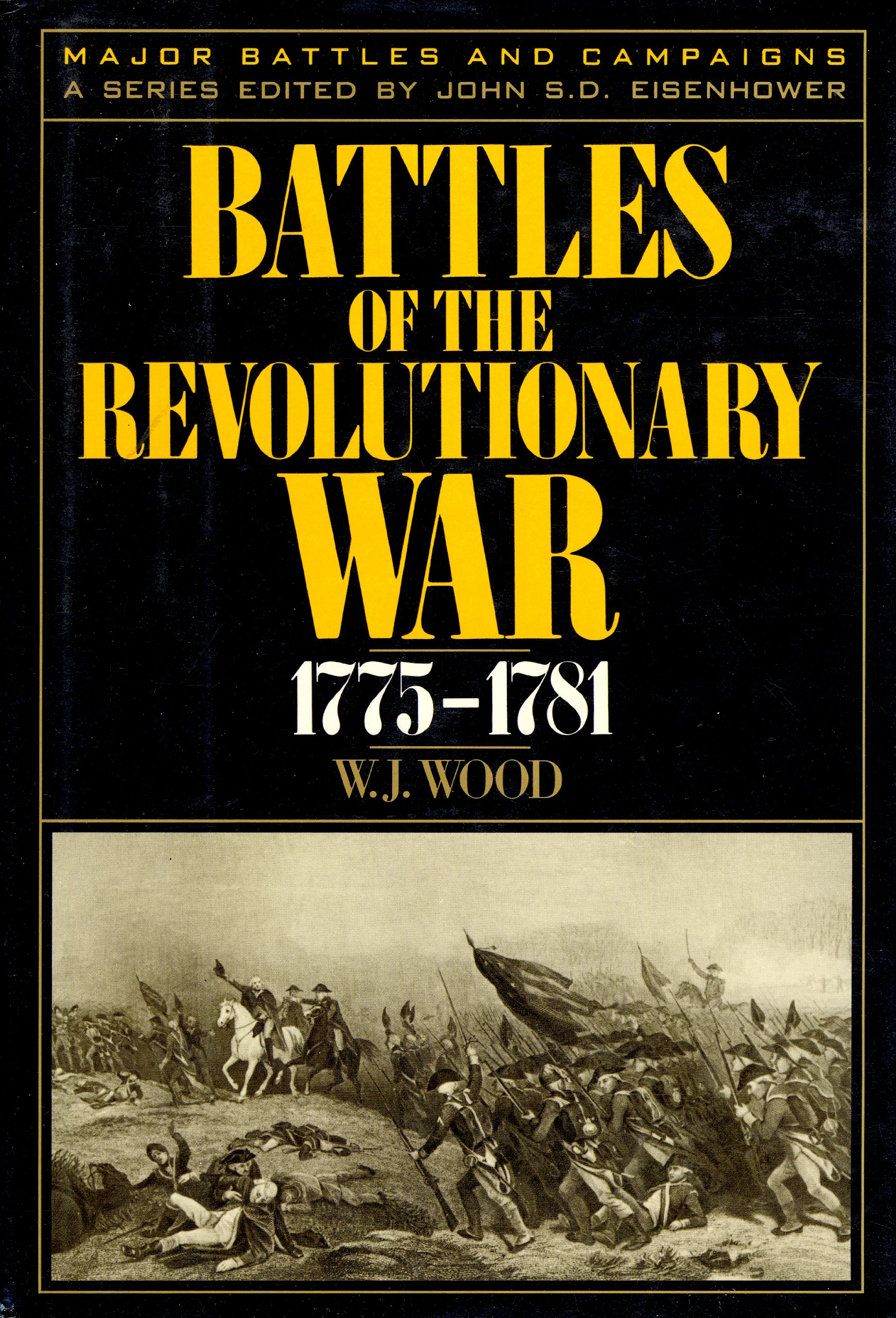 Buy Battles of the Revolutionary War, 1775-1781 (MAJOR BATTLES AND CAMPAIGNS) — BookShops.in