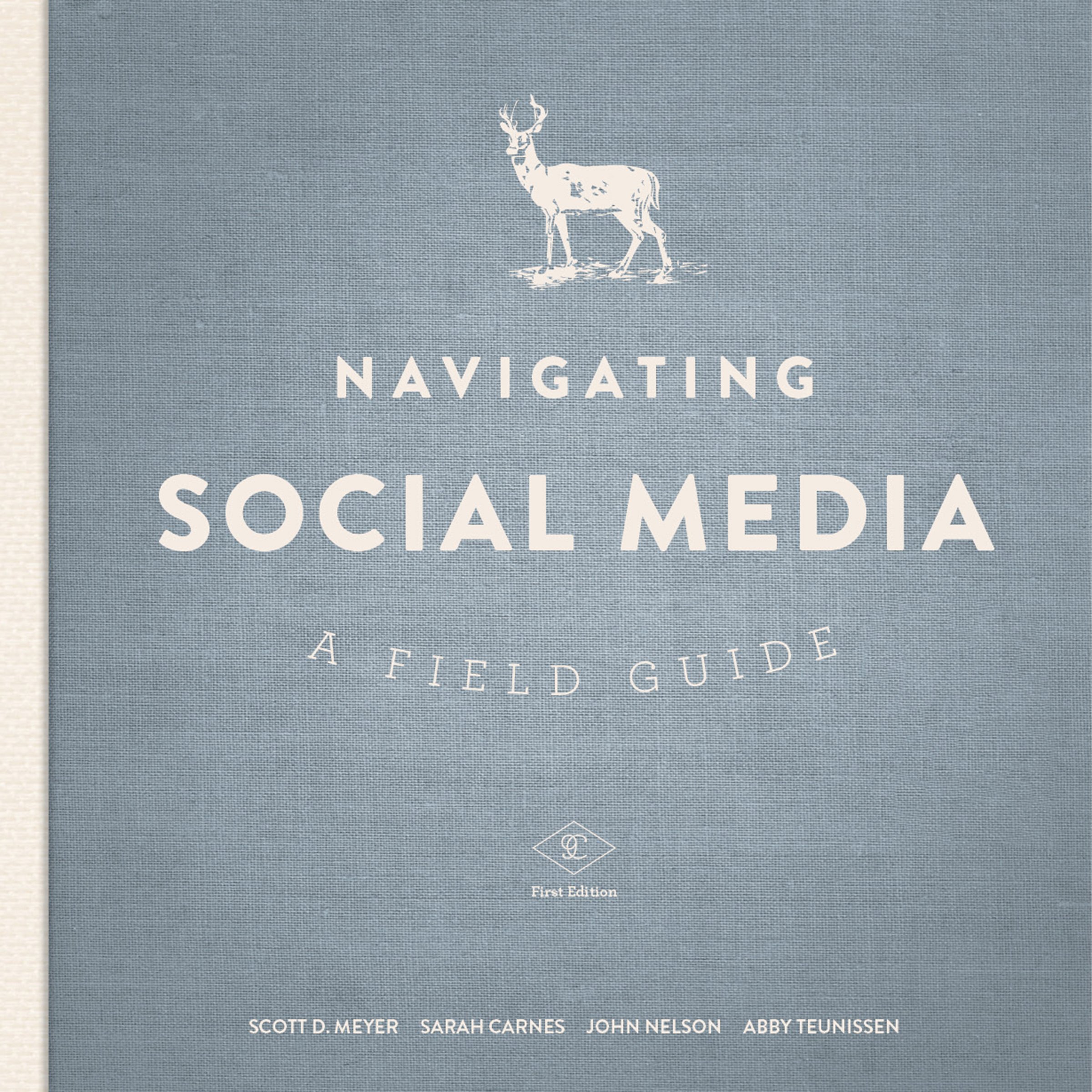 Cover art for Navigating Social Media: A Field Guide