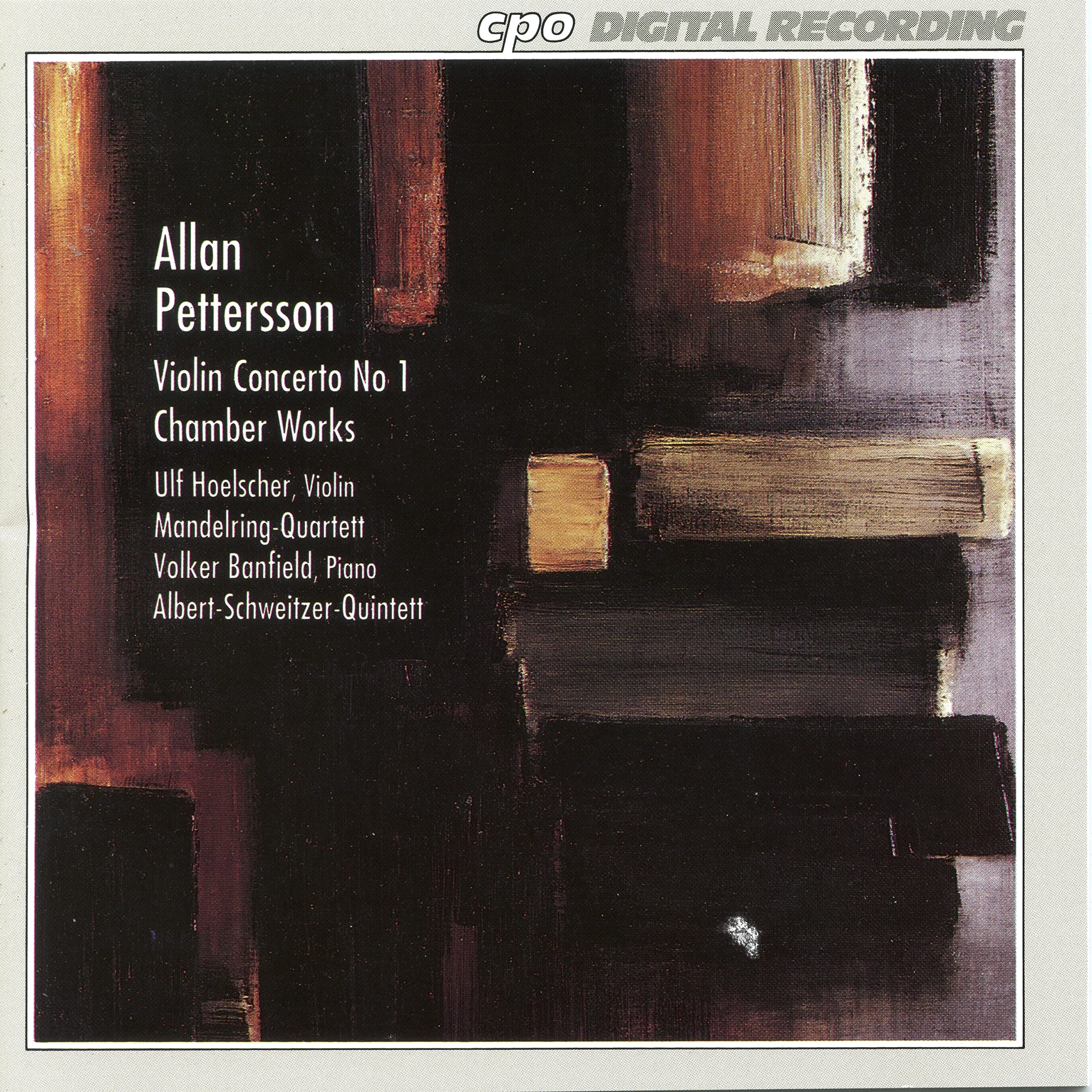 Pettersson: Violin Concerto No.1/Chamber Works