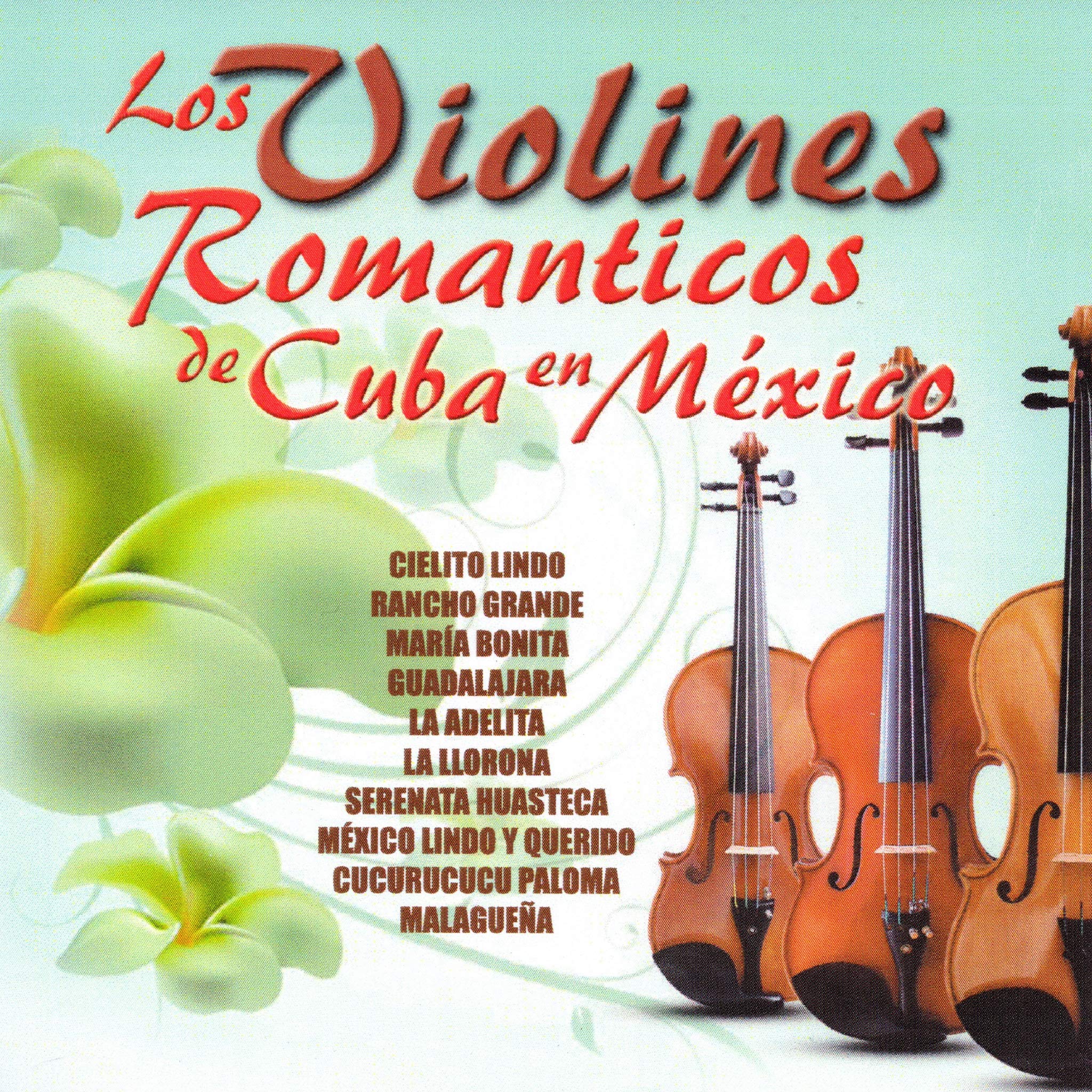 Los Violines Romanticos de Cuba en Mexico