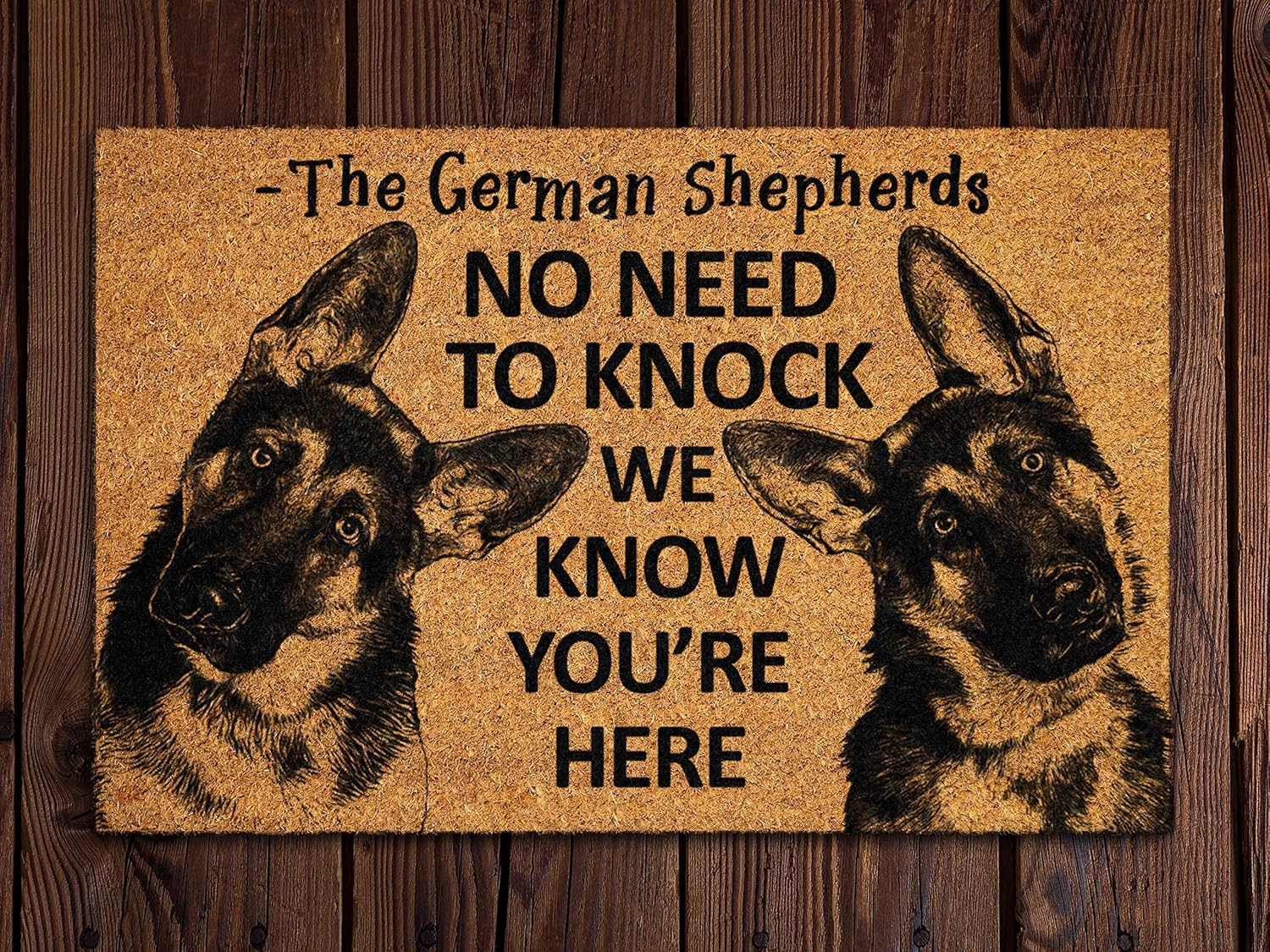 The German Shepherds Door Mat, We Know You are Here Dogs
