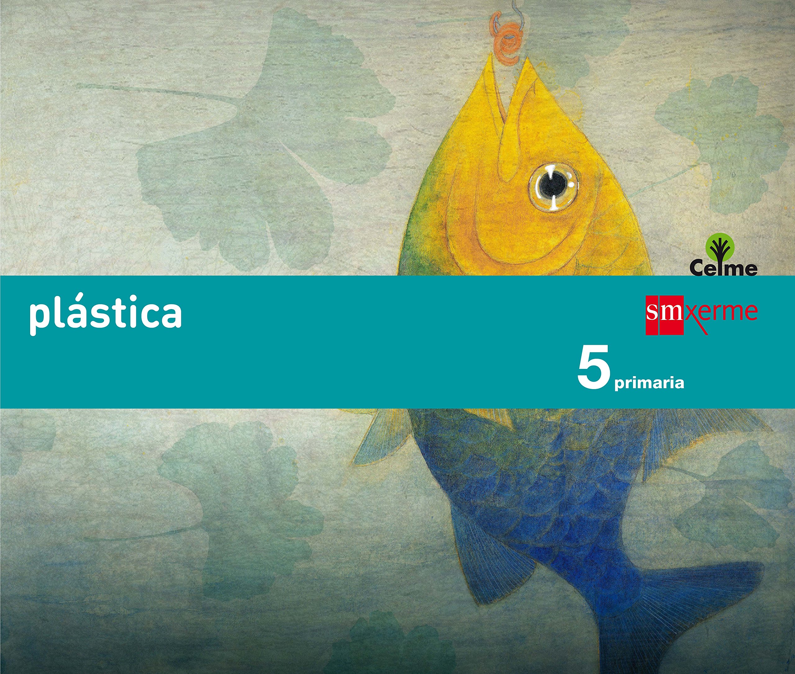 Plástica. 5 Primaria. Celme - 9788498544237