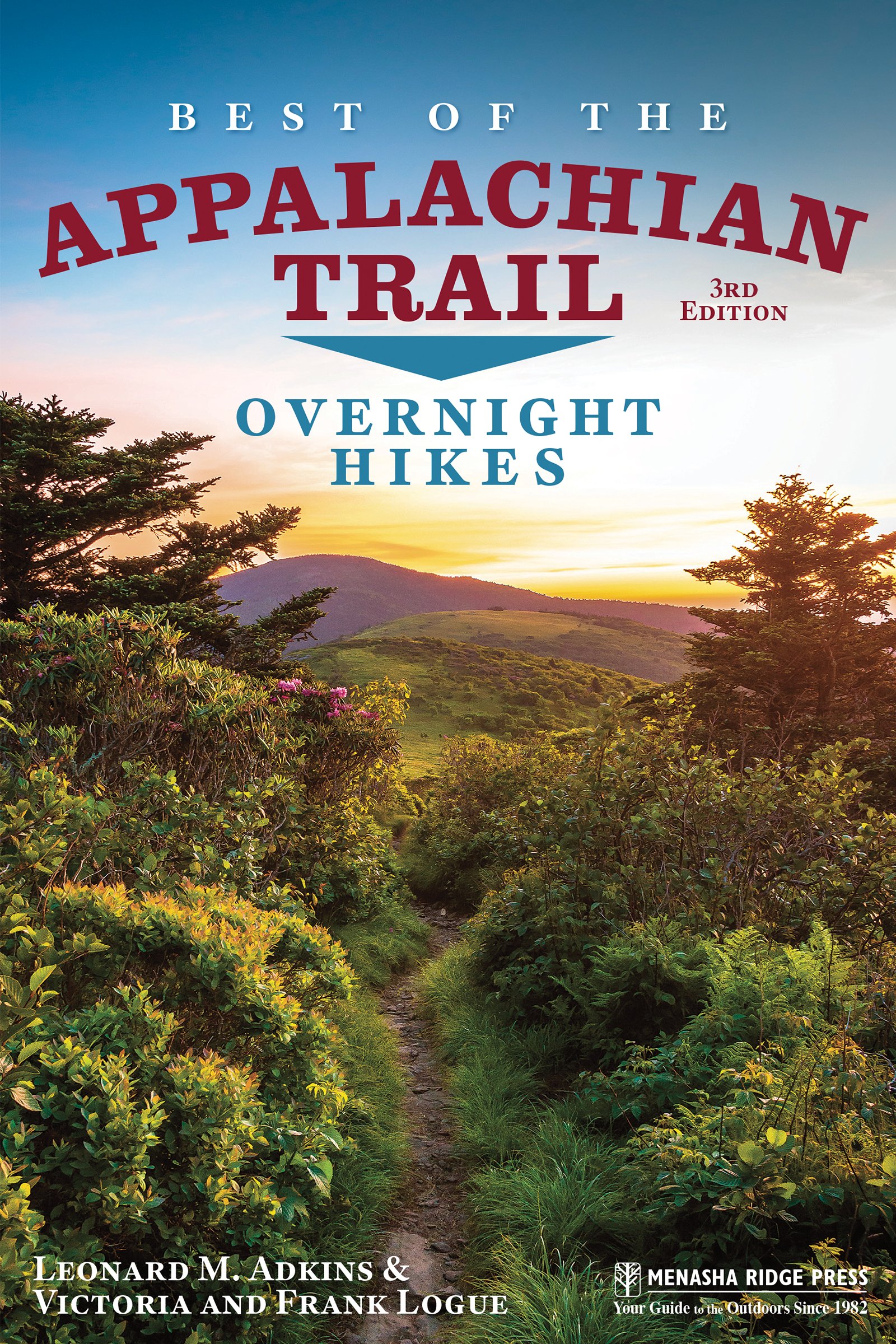 Best of the Appalachian Trail: Overnight Hikes: Overnight Hikes