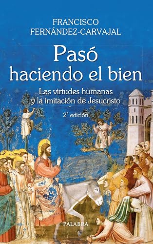 Paso Haciendo el bien (Grandes obras)