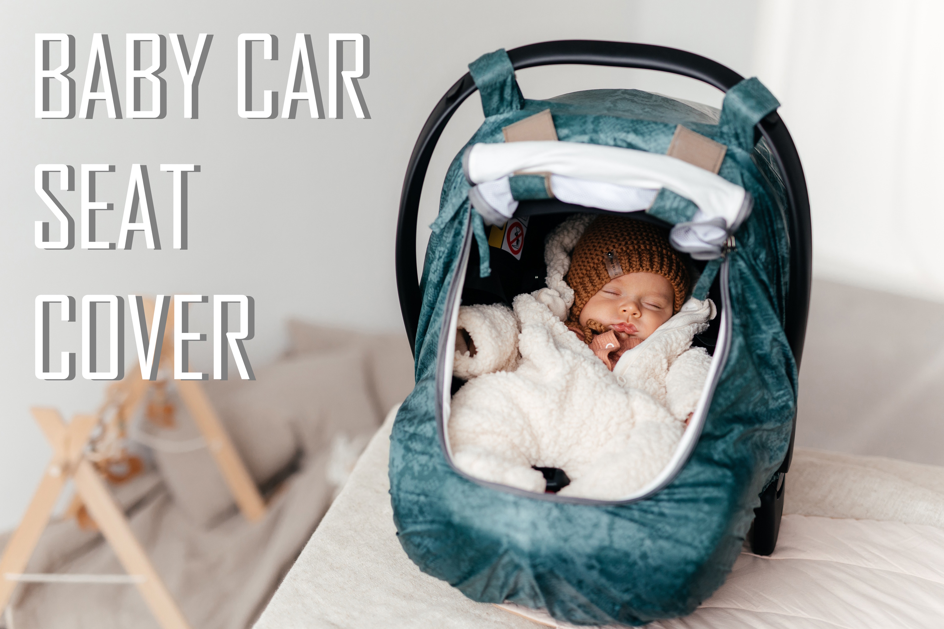 Are Baby Car Seat Covers Safe: Essential Facts Every Parent Must Know