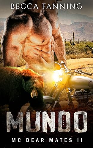MUNDO (BBW Bear Shifter MC Romance) (MC Bear Mates Book 2)