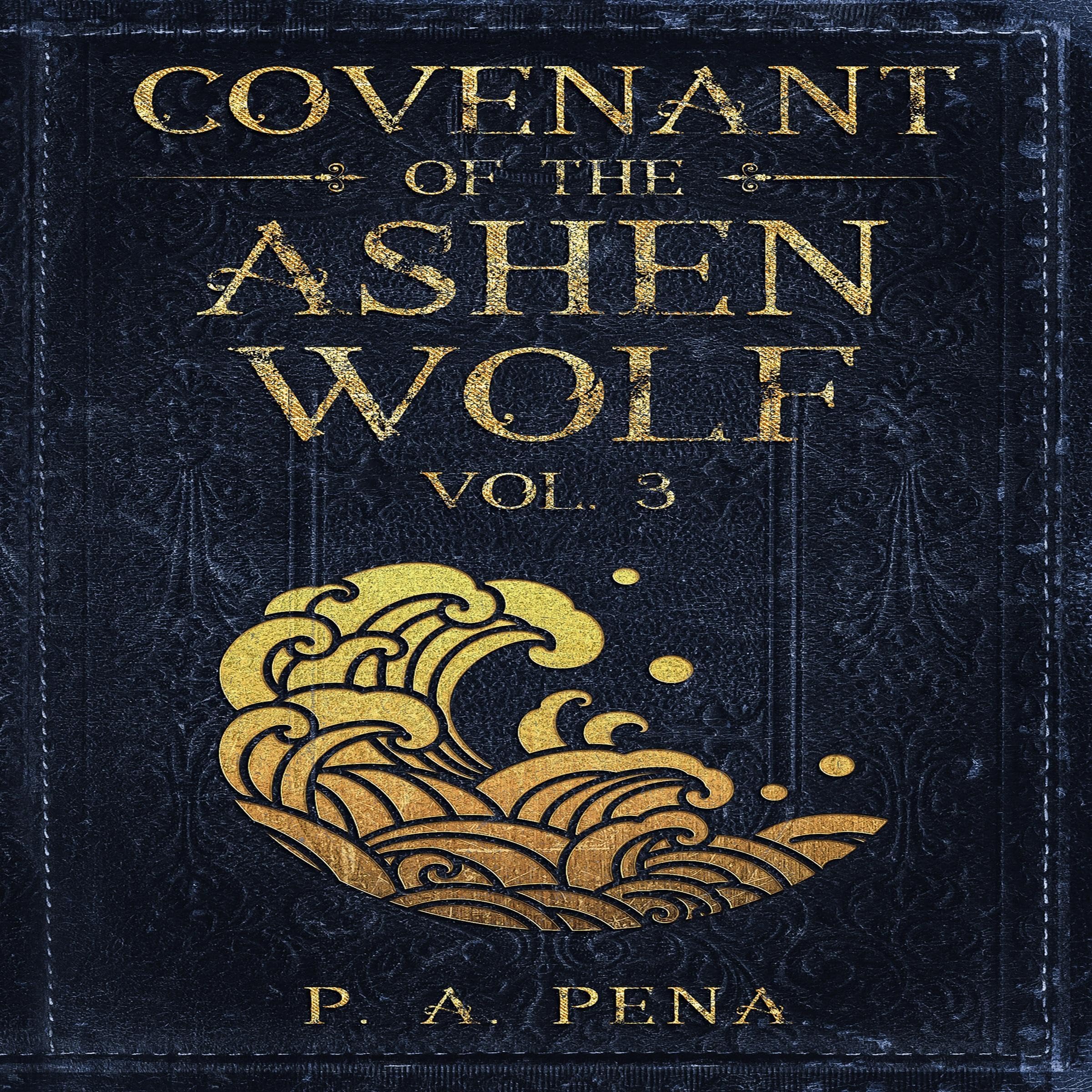 Cover art for Covenant of the Ashen Wolf Vol. 3