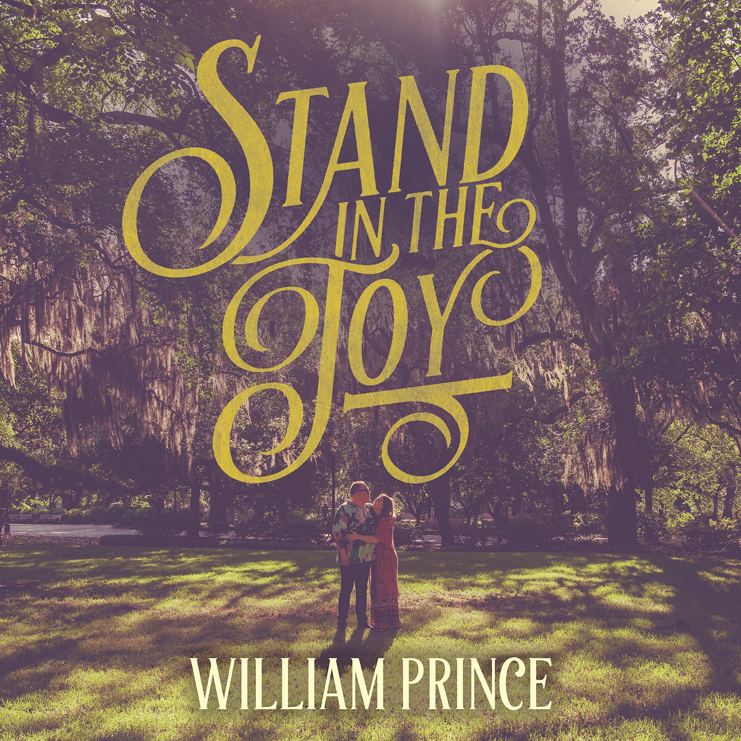 William Prince - Stand in the Joy (Six Shooter Records) CD Album