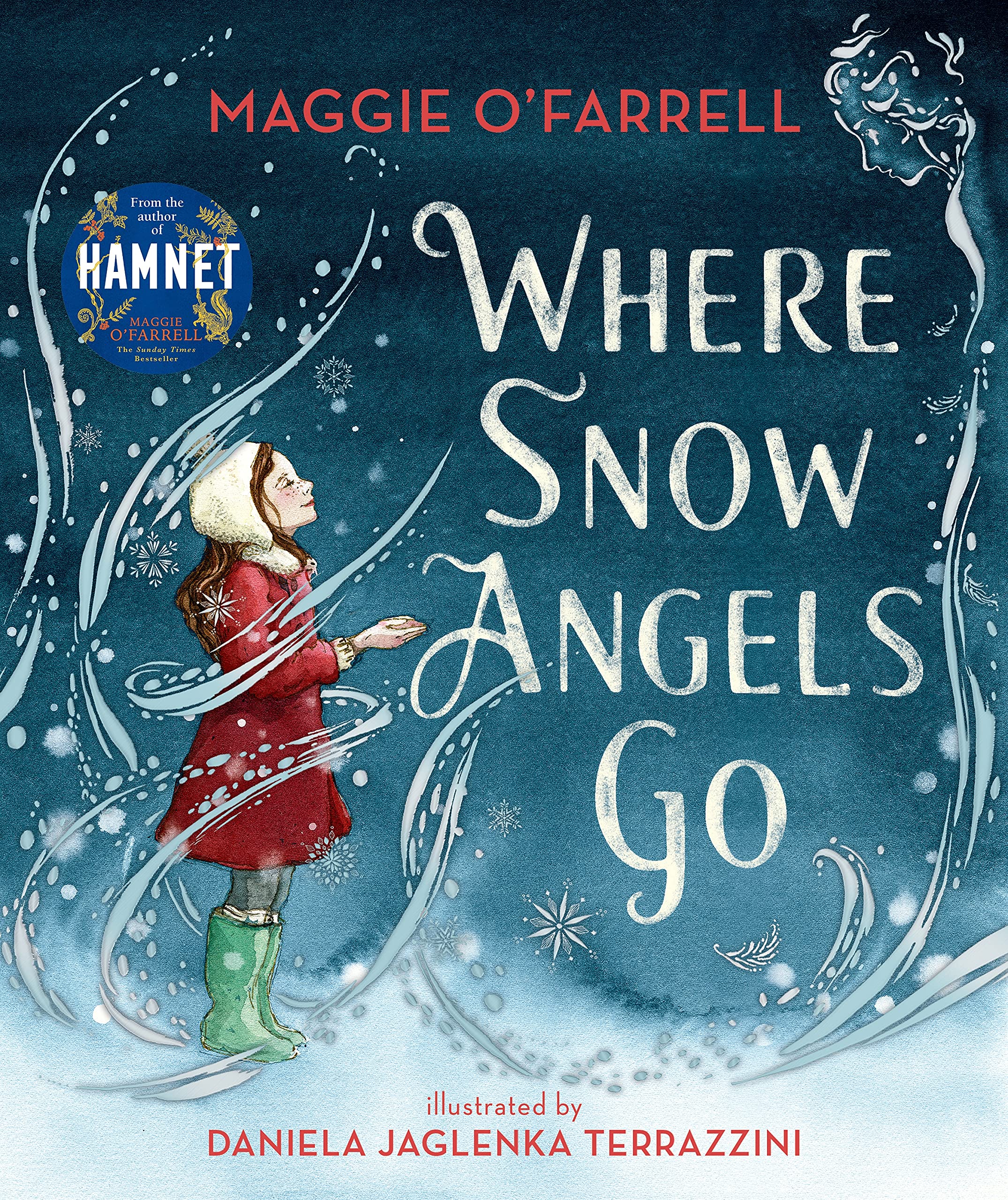 Where Snow Angels Go: A magical book and a new modern classic for children aged