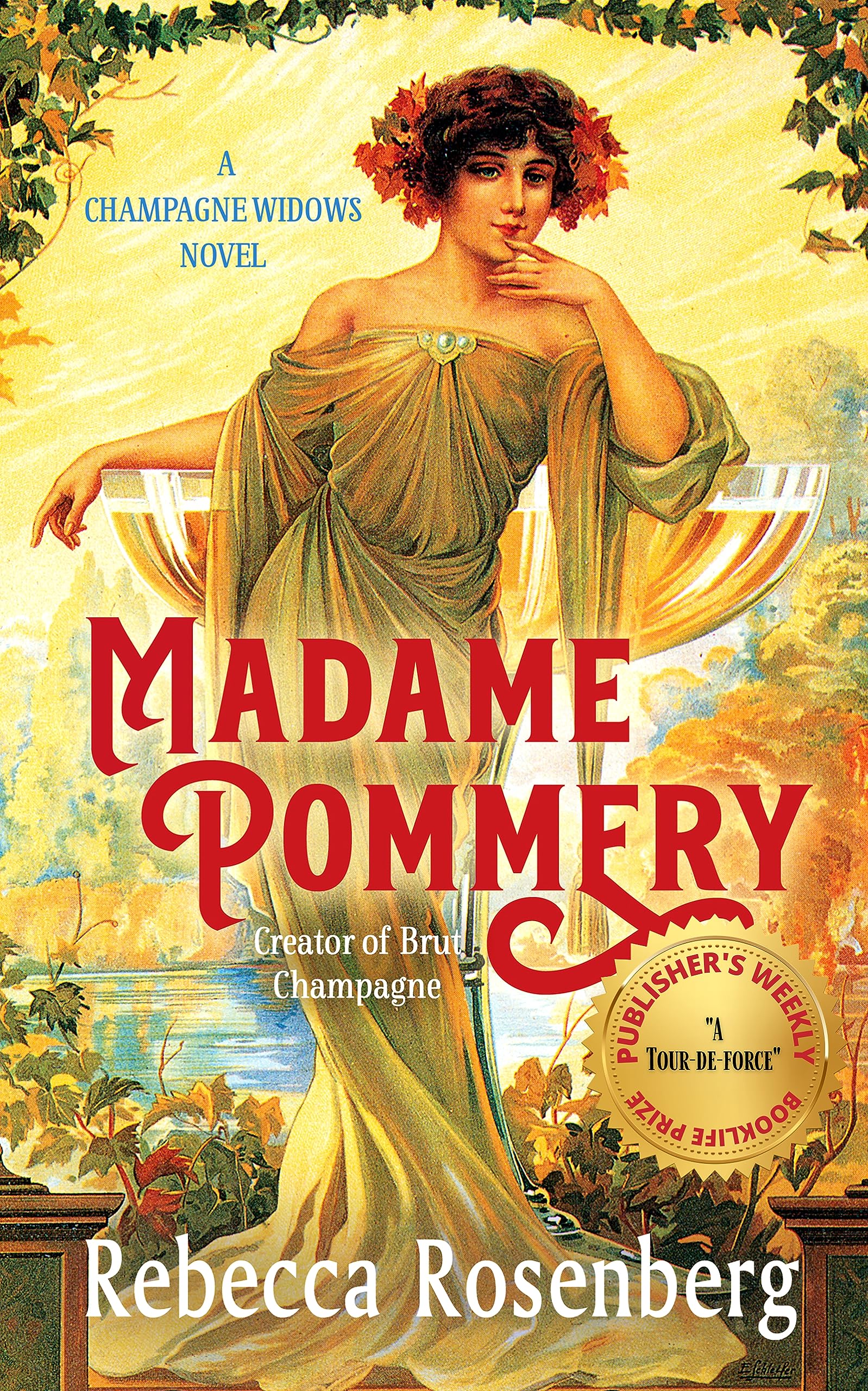 Madame Pommery : Creator of Brut Champagne (Champagne Widows Novels)