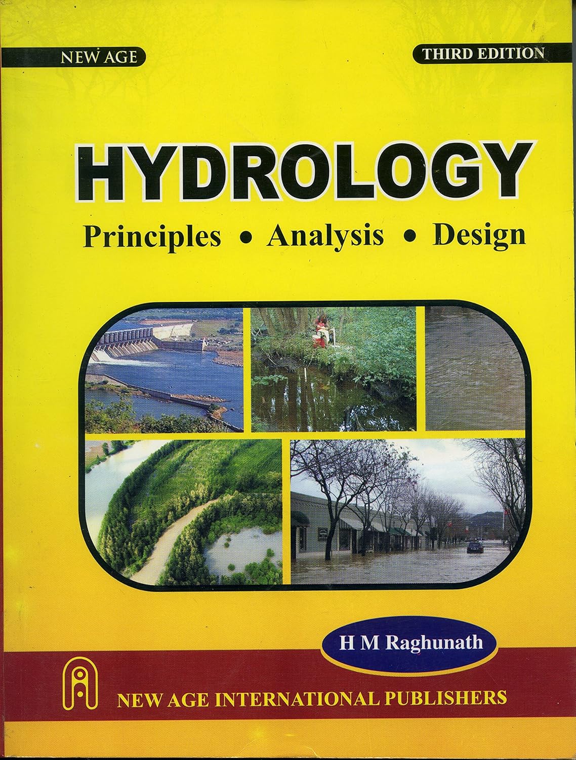 Hydrology: Principles, Analysis, Design: Principles, Analysis and ...