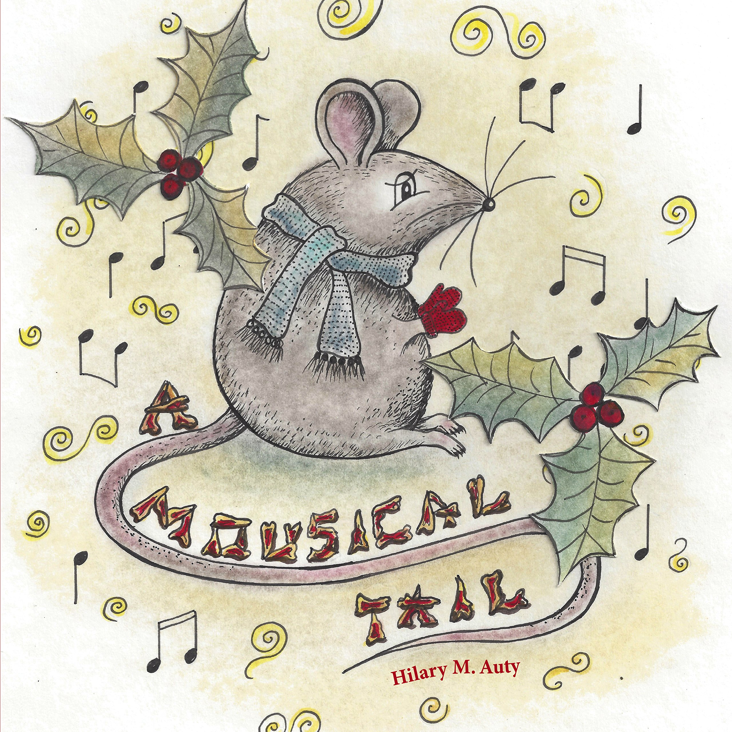 A Mousical Tail Paperback – Illustrated, 22 September 2016