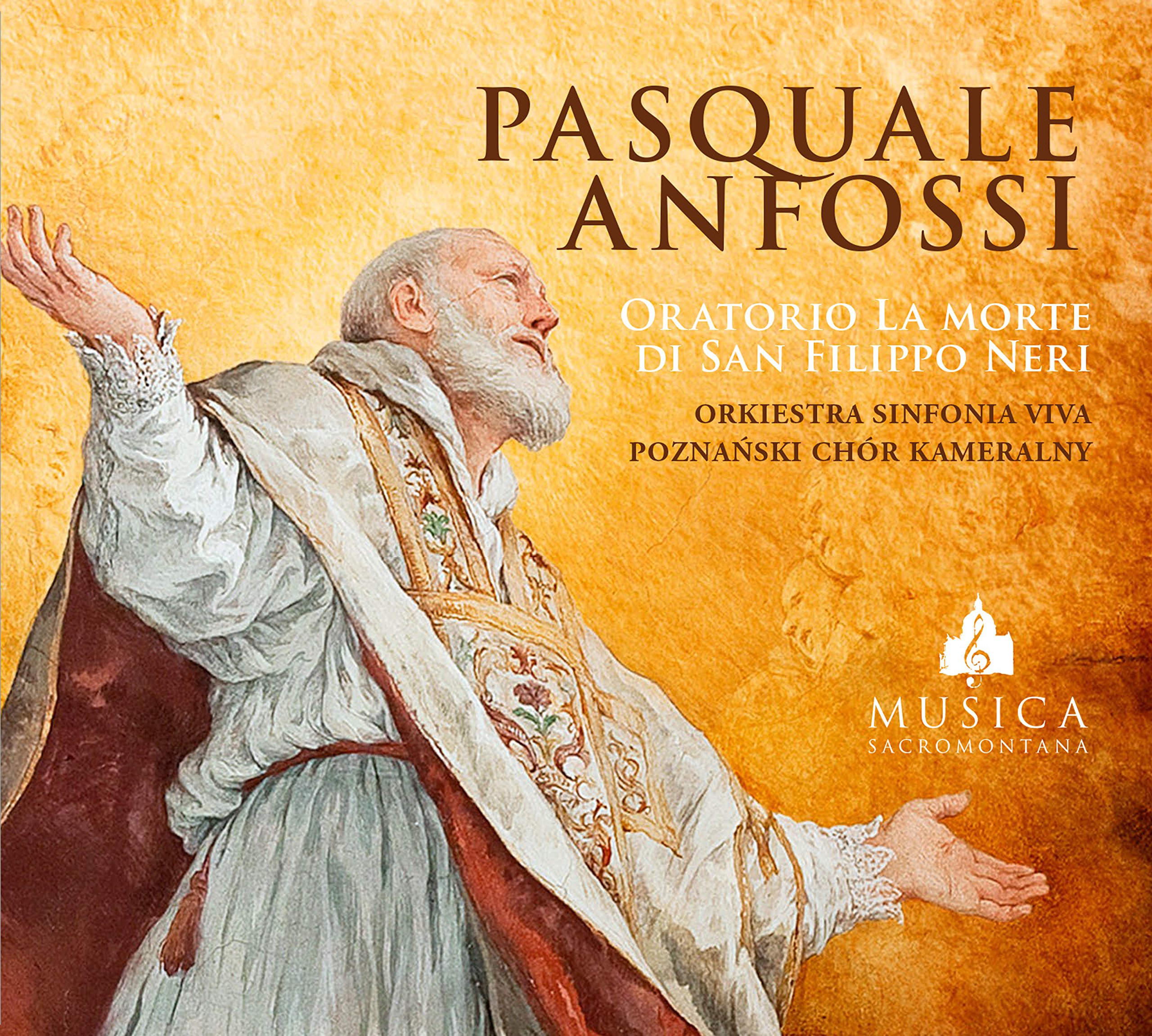 Anfossi : Oratorio La Morte di San Filippo Neri. Radziwonowicz.
