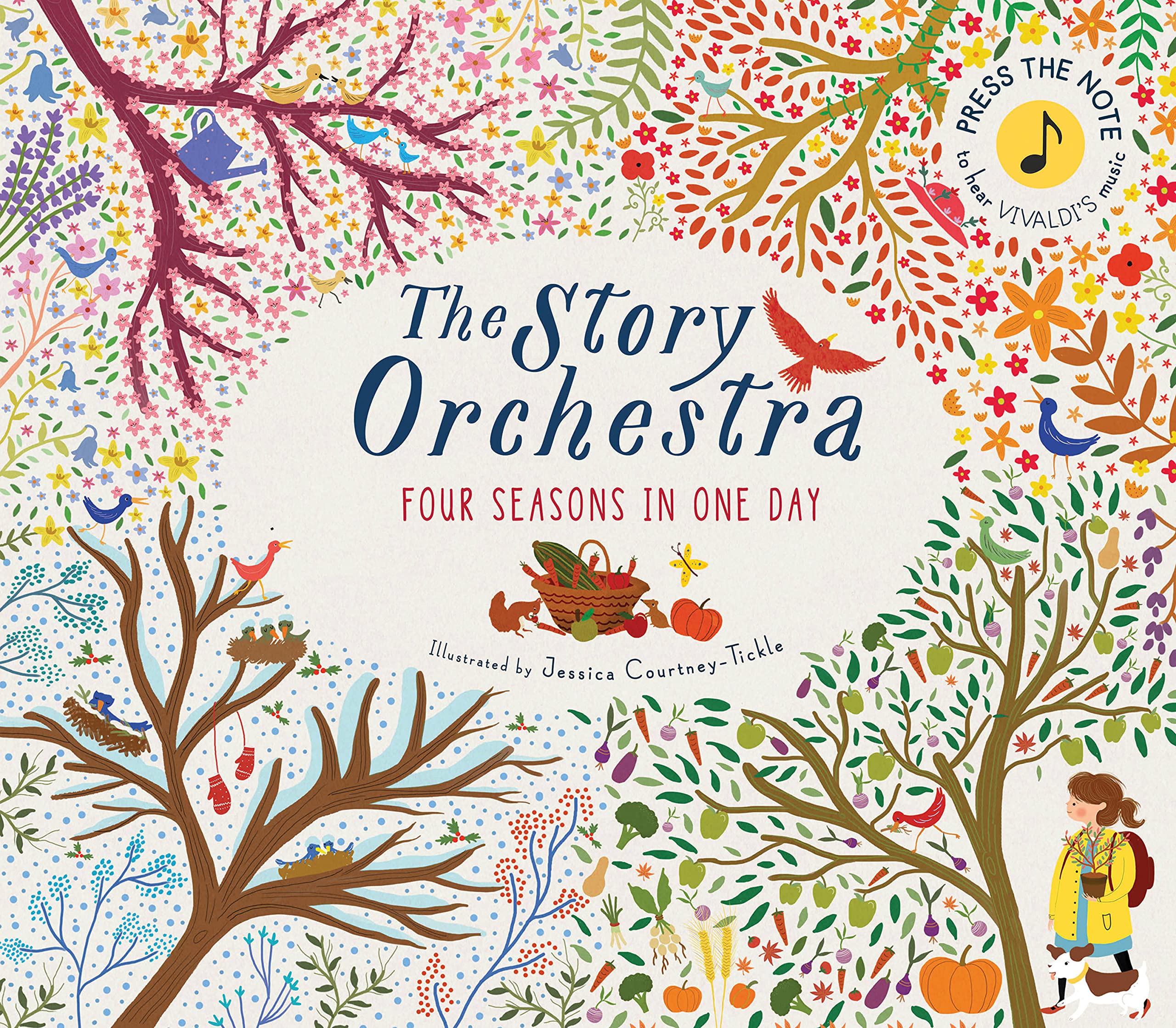 The Story Orchestra: Four Seasons in One Day: Press the note to hear Vivaldi's music (1) Hardcover – Sound Book, 6 Oct. 2016