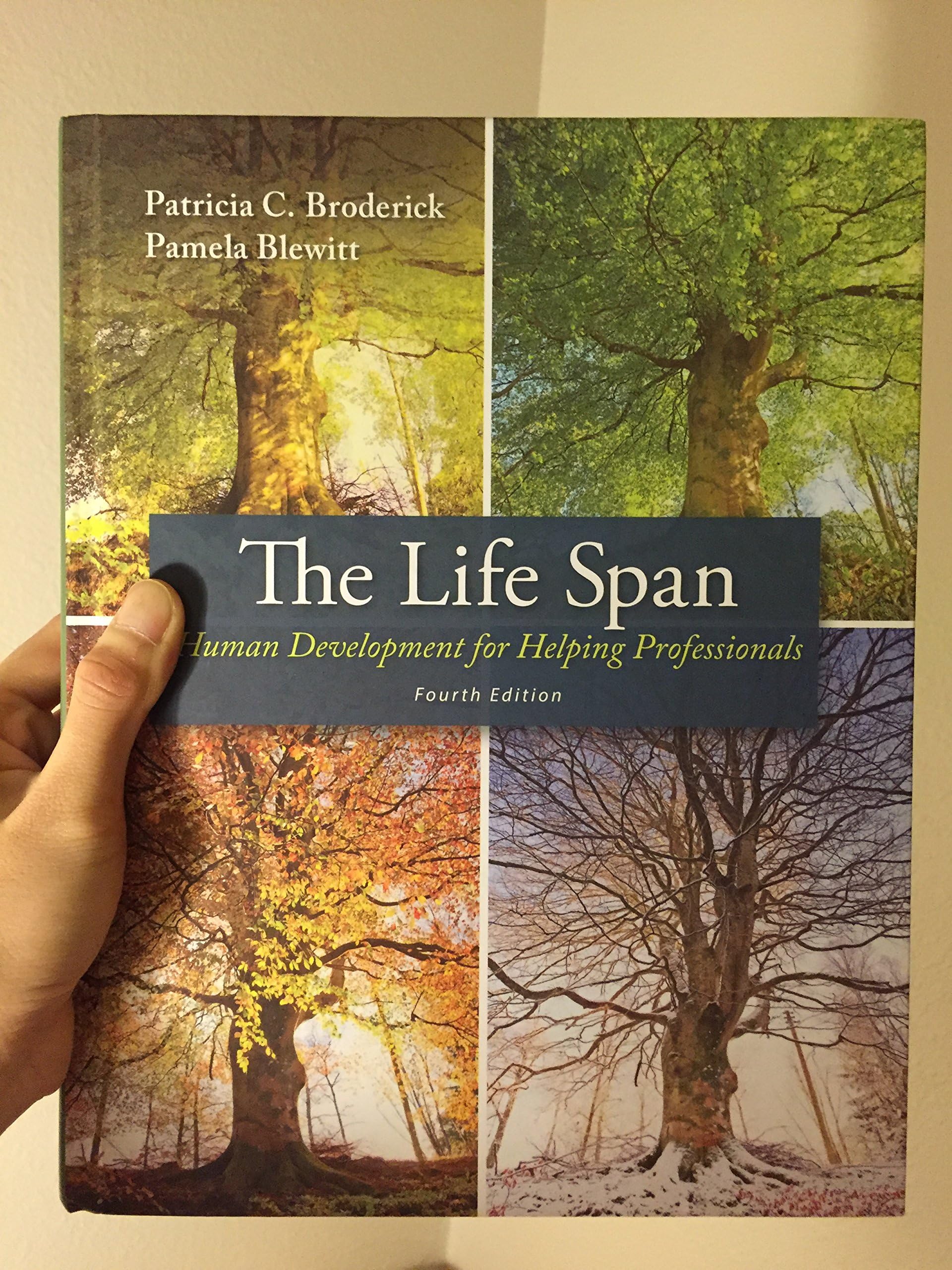 The Life Span: Human Development for Helping Professionals (4th Edition)