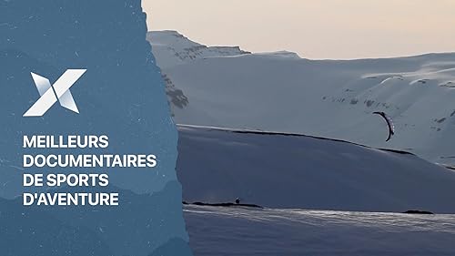 Meilleurs Documentaires de Sports d’Aventure