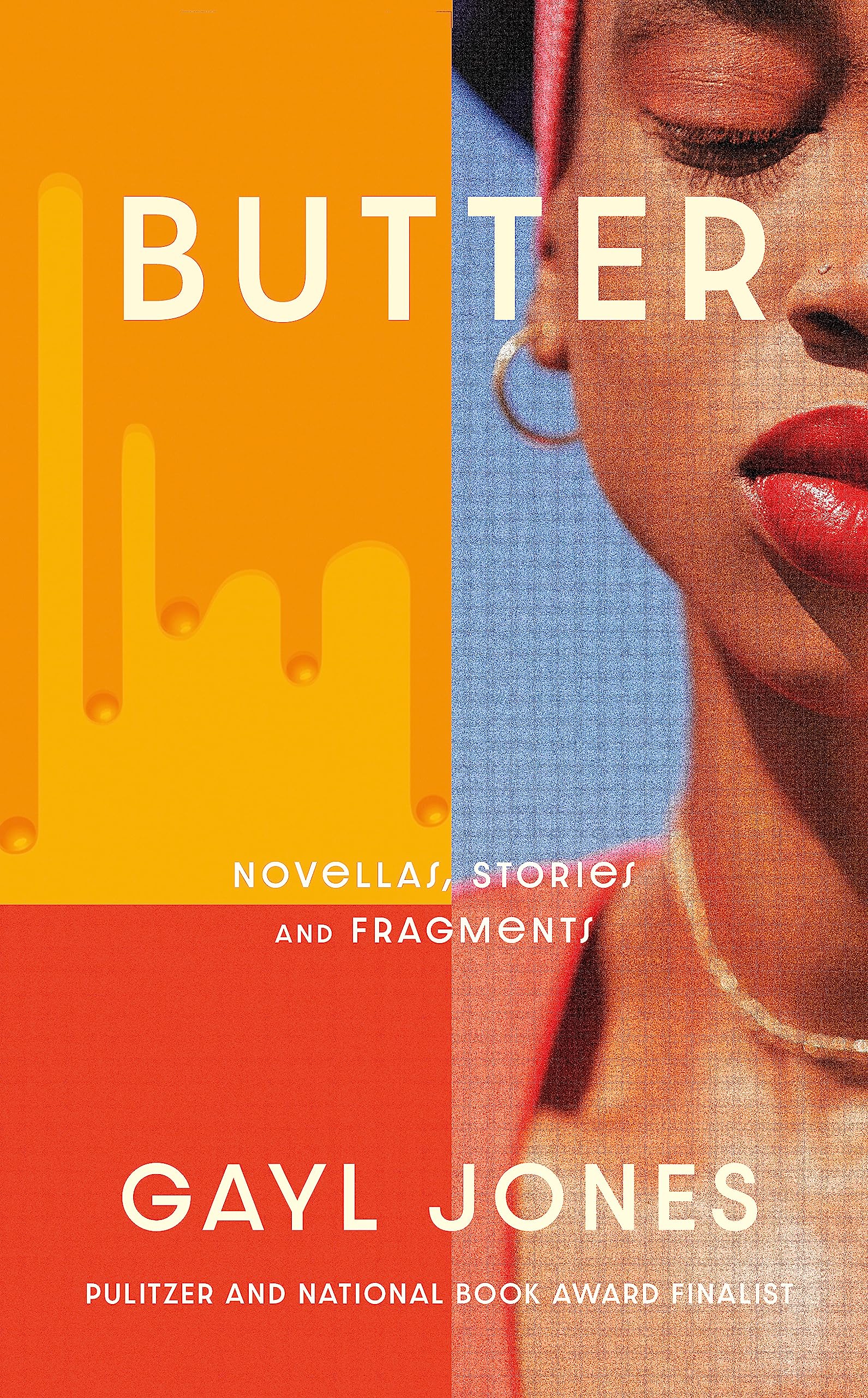 Butter Novellas, Stories and Fragments by Gayl Jones (Hardback Book)