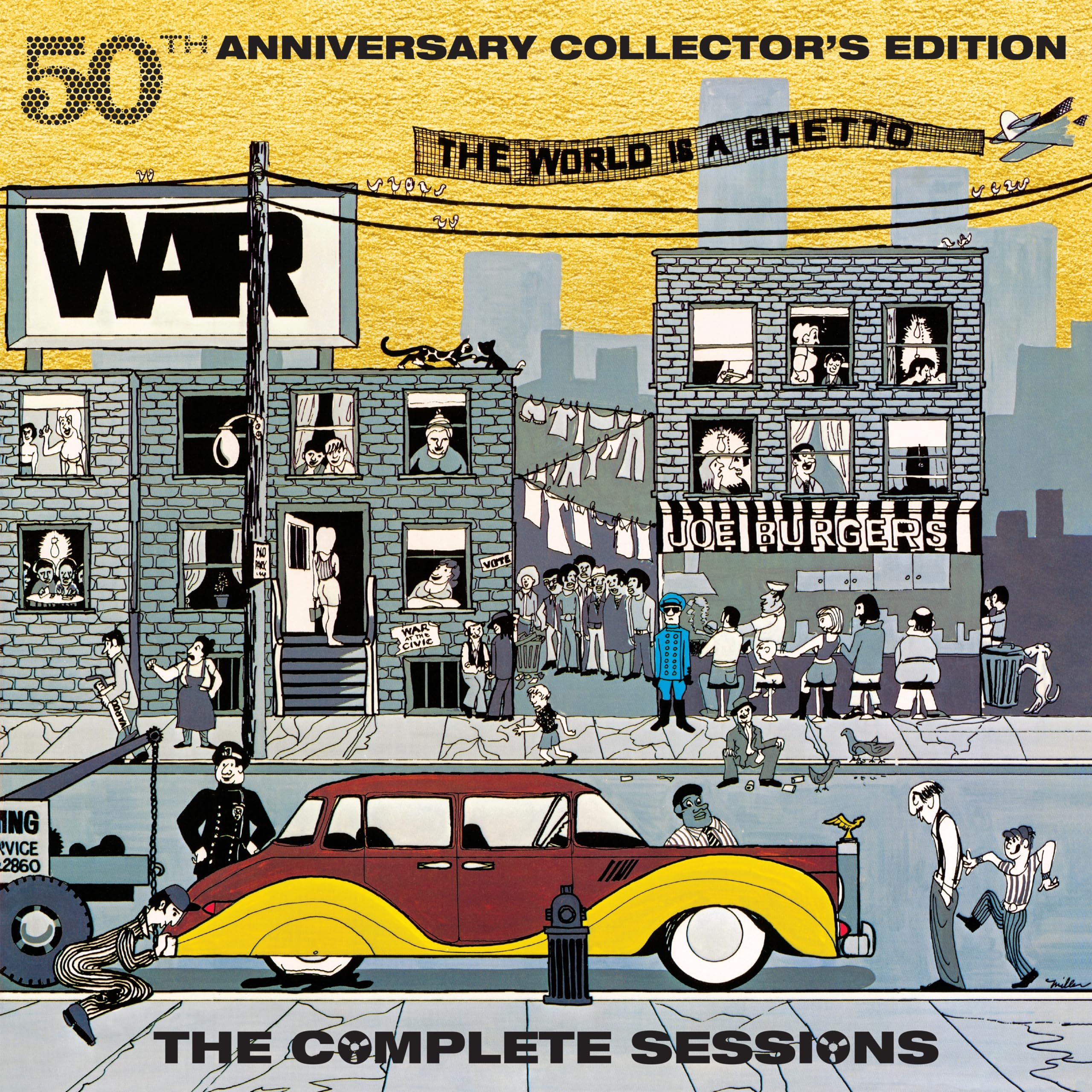The World Is A Ghetto (50th Anniversary Collector’s Edition)