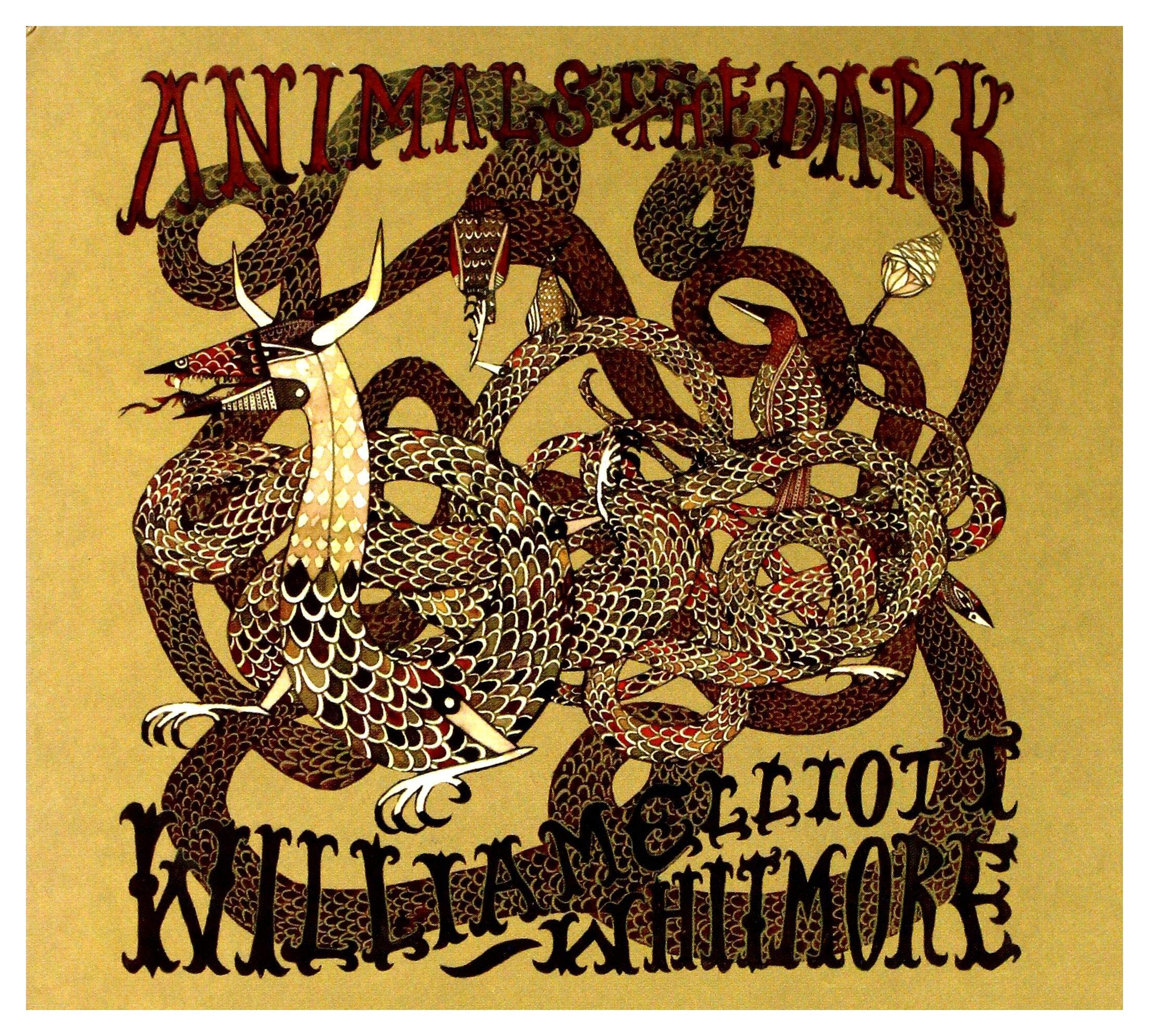 William Elliott Whitmore Animals In the Dark CD 269742 NEW