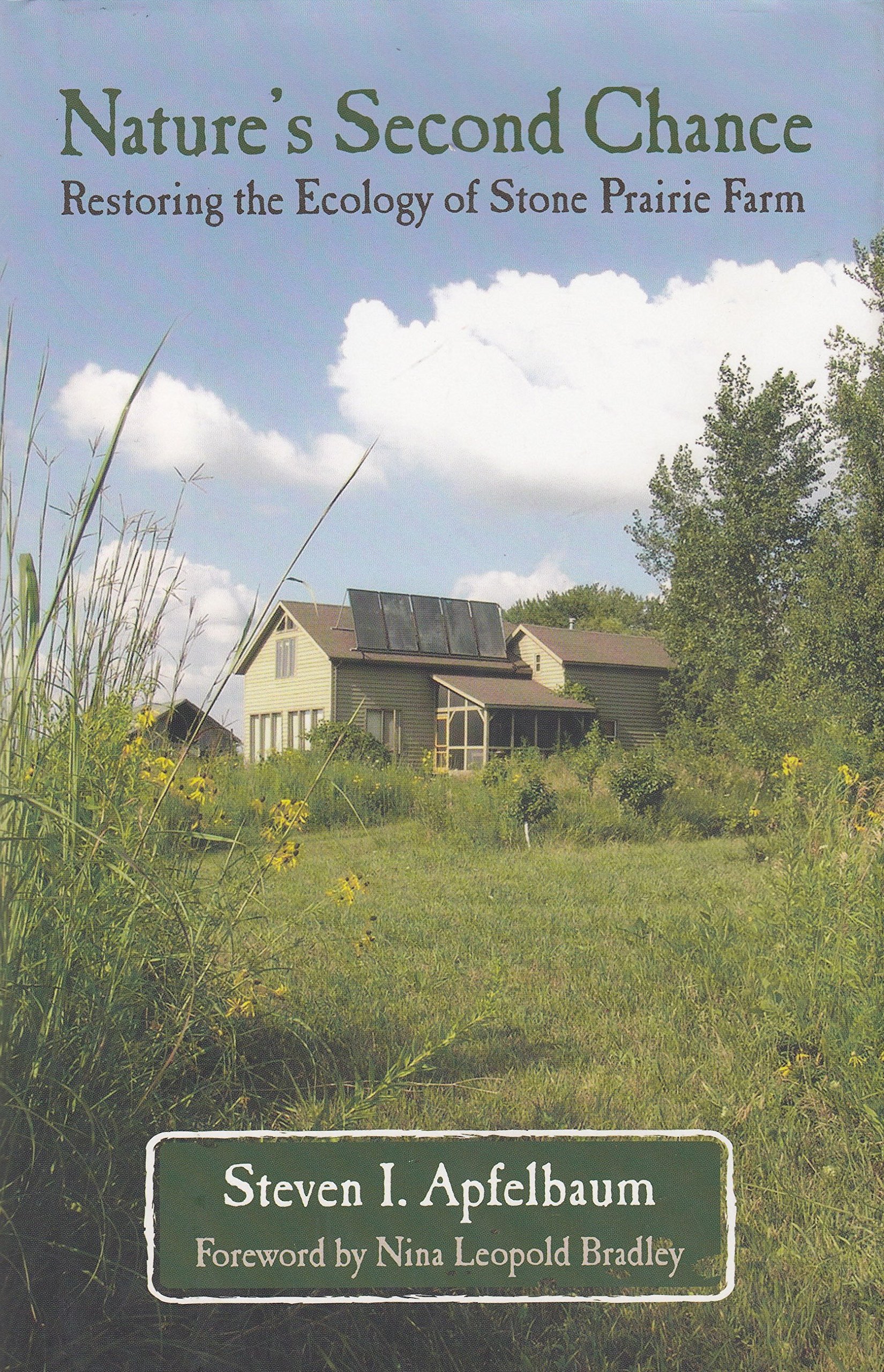 Nature's Second Chance: Restoring the Ecology of Stone Prairie Farm