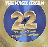 22 All Time Organ Favorites