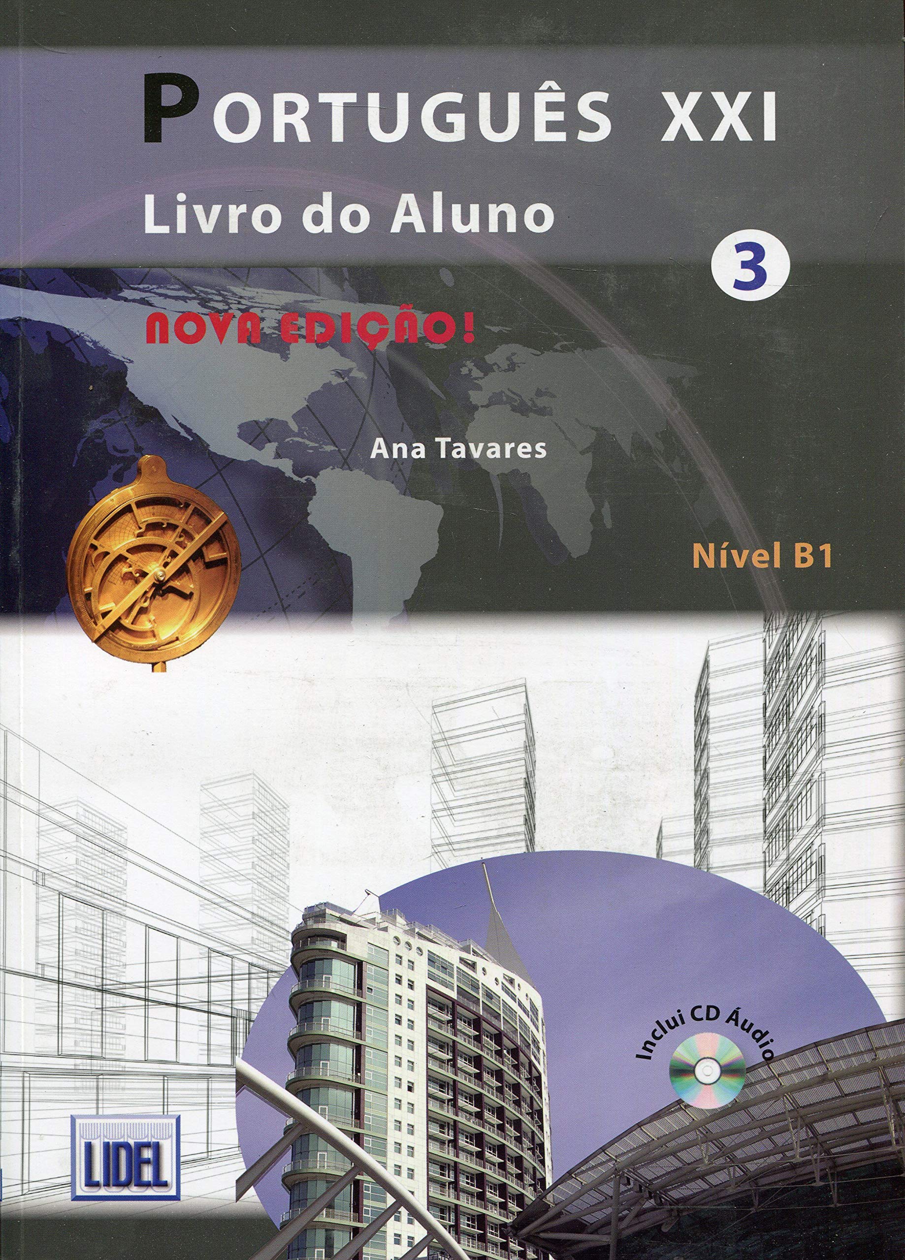 Portugues XXI - Nova Edicao: Livro do aluno + CD 3 (B1)