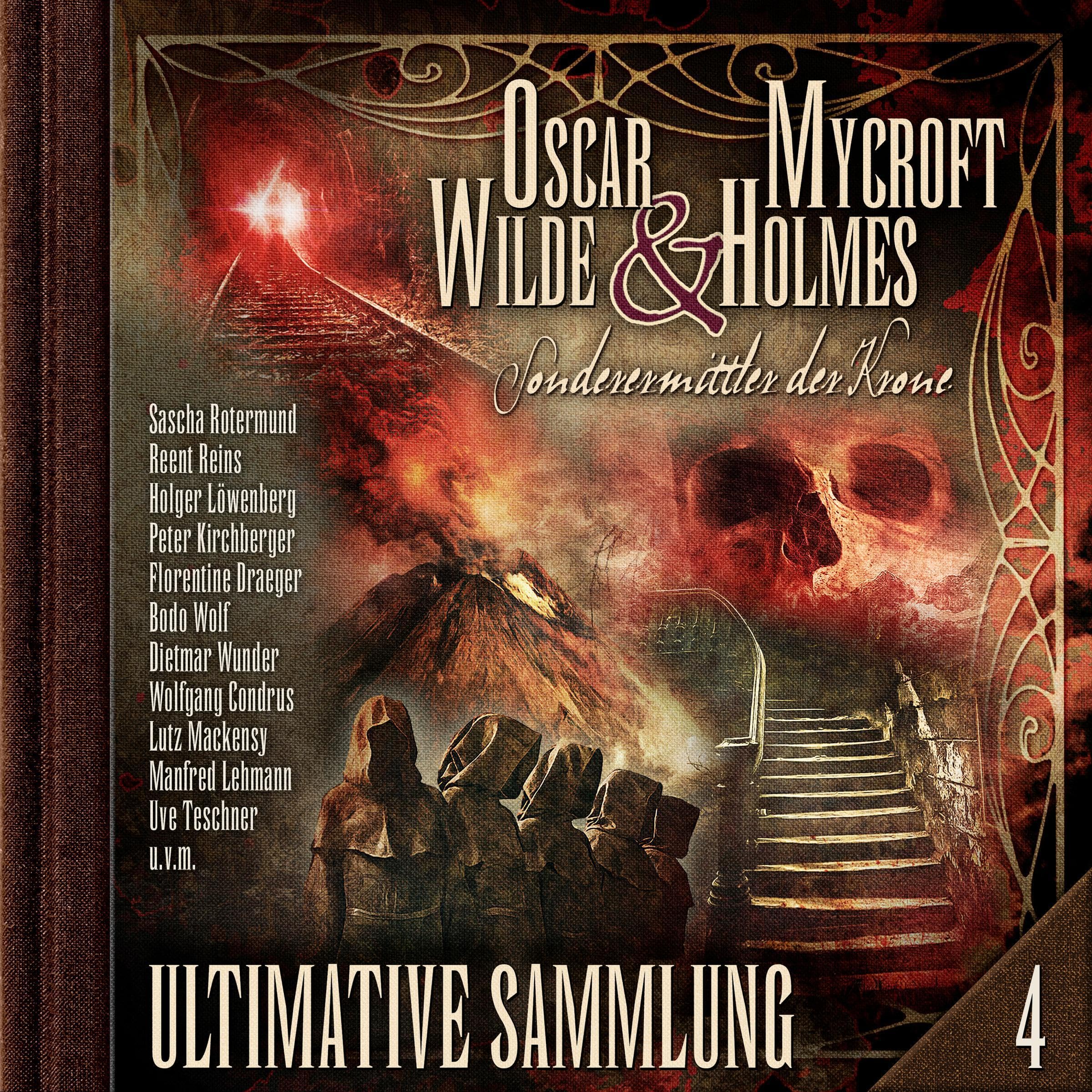 Cover art for Oscar Wilde & Mycroft Holmes, Sonderermittler der Krone: Ultimative Sammlung Volume 4 (ungekürzt)