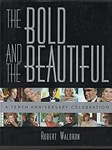 The Bold and the Beautiful: A Tenth Anniversary Celebration