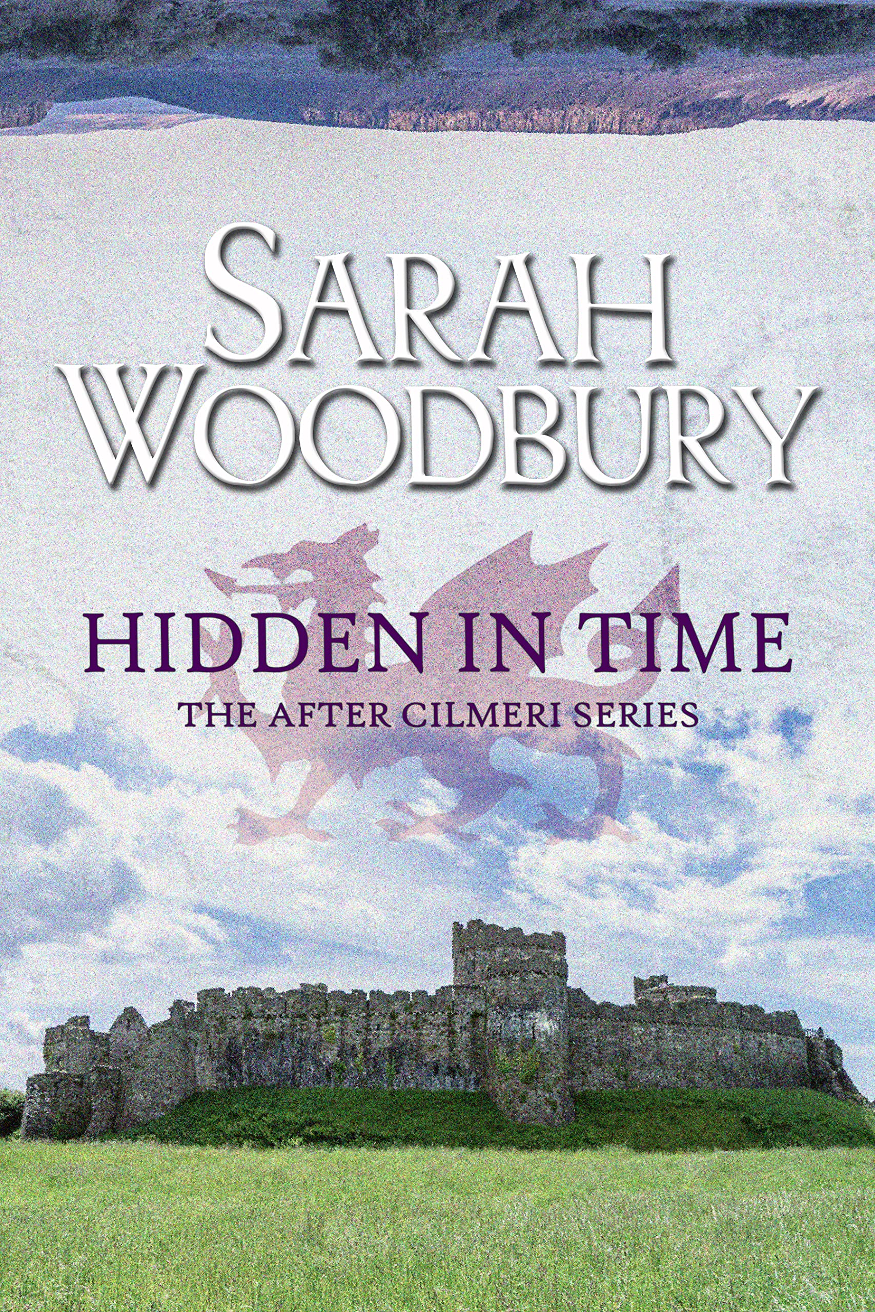 Hidden in Time (The After Cilmeri Series Book 20)