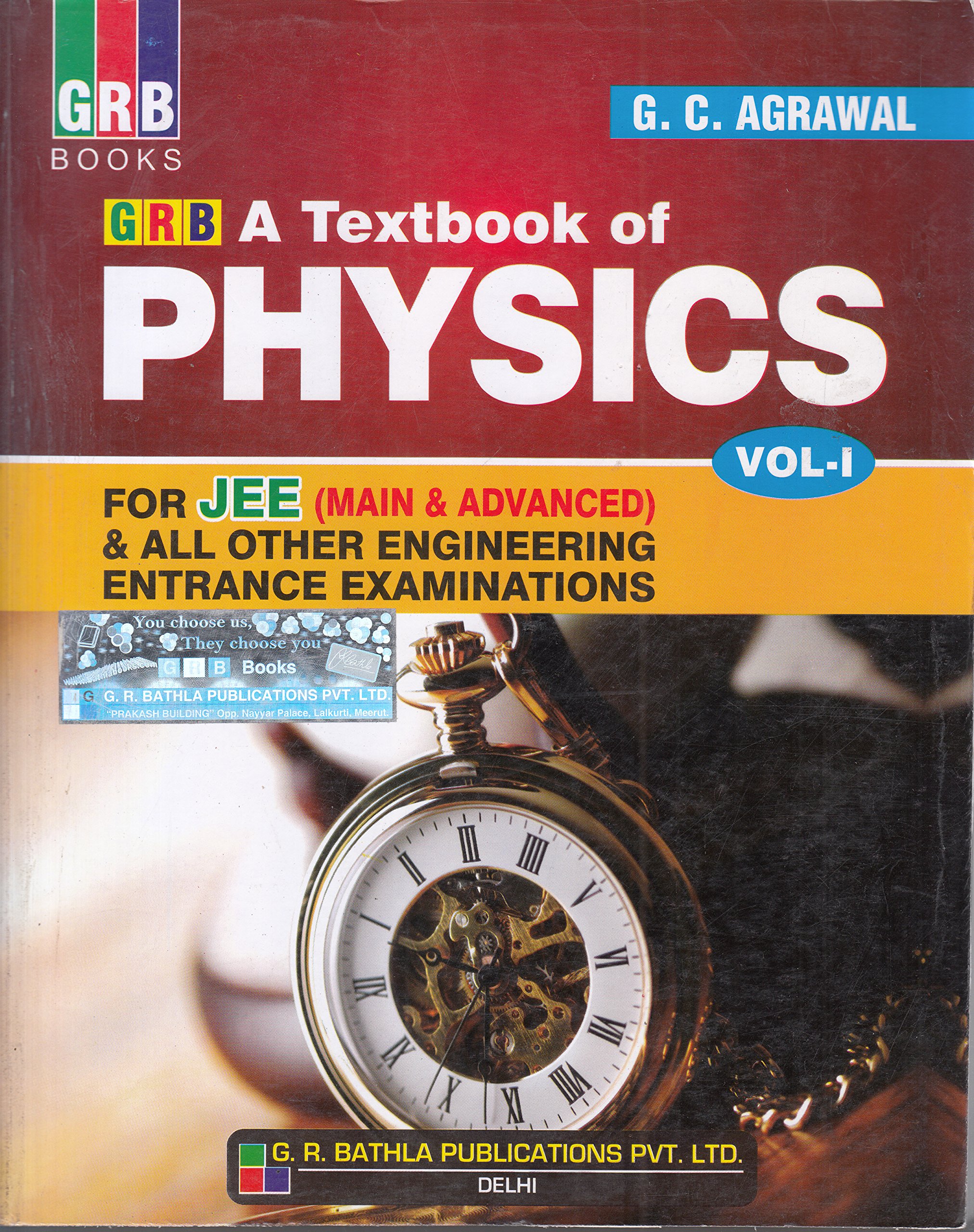 GRB A Textbook of Physics 1st Year Programme for JEE (Main & Advanced) and All Other Engineering Entrance & Competitive Examinations (Based on NCERT) Paperback – 1 January 2018