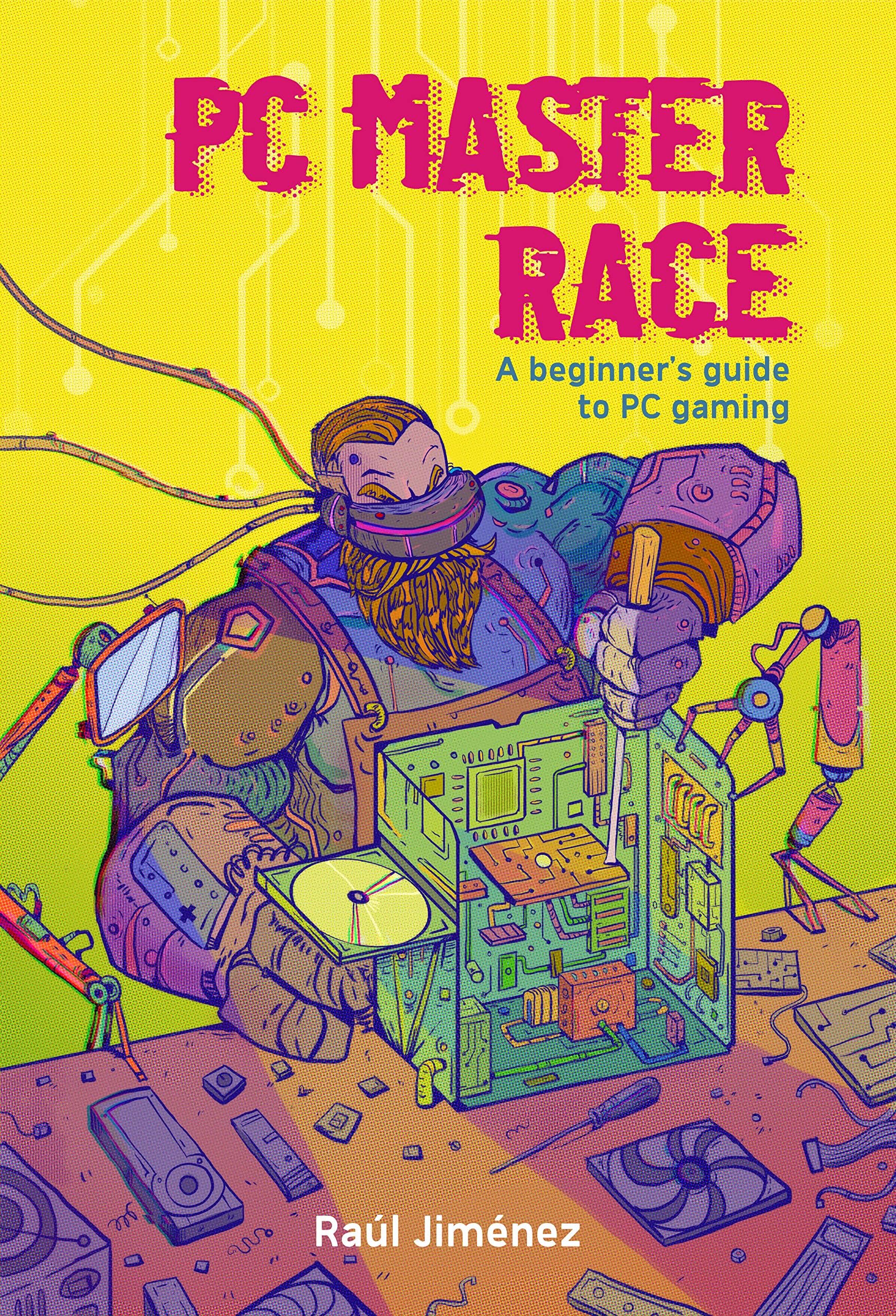 - PC Master Race: A Beginner's Guide To PC Gaming