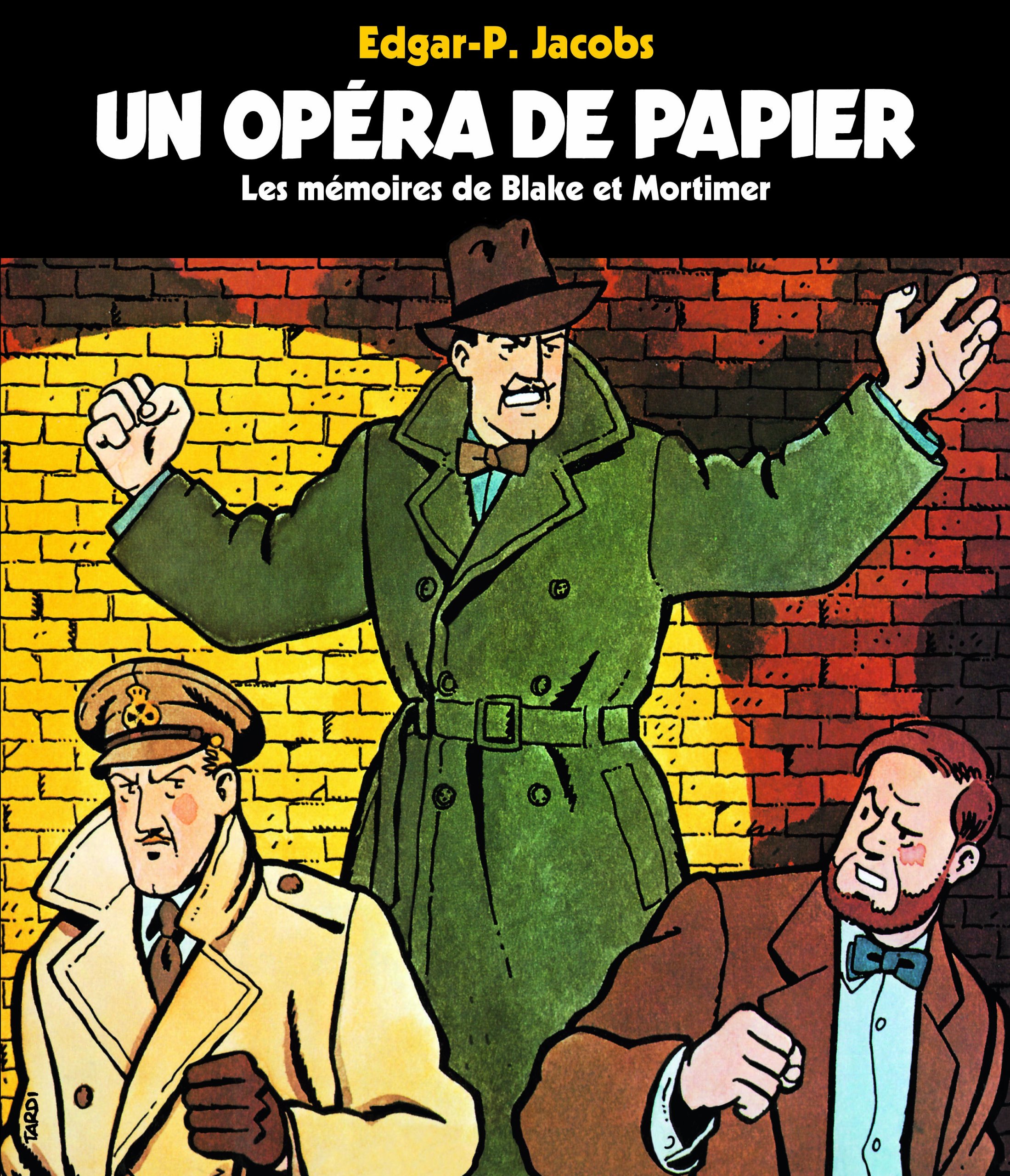 Les memoires de Blake et Mortimer/Un opera de papier: Les mémoires de Blake et Mortimer