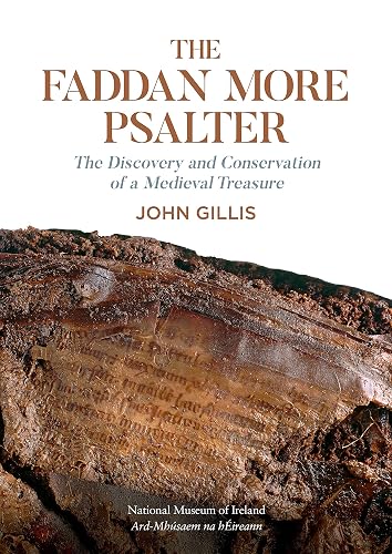 The Fadden More Psalter: The Discovery and Conservation of a Medieval Treaure