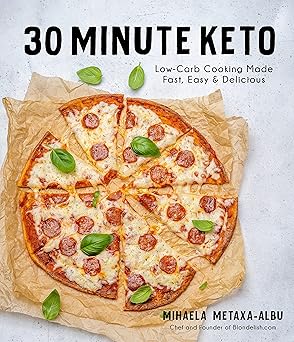 30-Minute Keto: Low-Carb Cooking Made Fast, Easy & Delicious-Wow! eBook