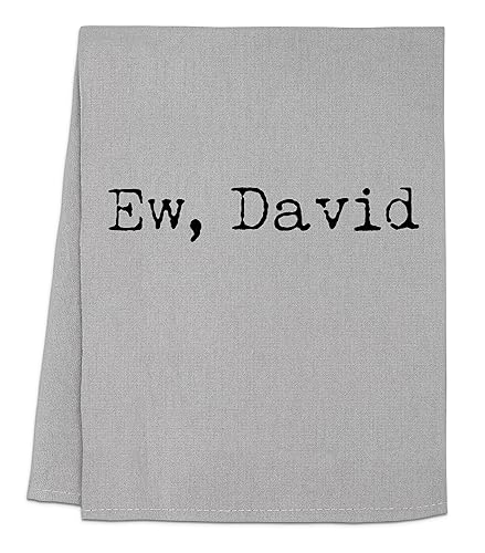 Funny Dish Towel, Ew, David Flour Sack Kitchen Towel, Sweet Housewarming Gift, Farmhouse Kitchen Decor, White or Gray (Gray)