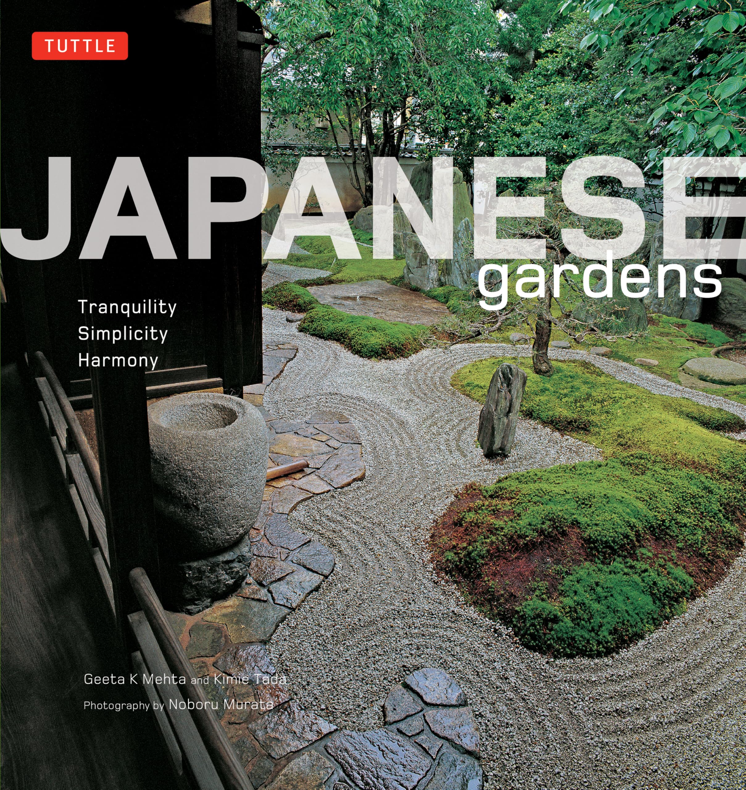 Japanese Gardens: Tranquility, Simplicity, Harmony