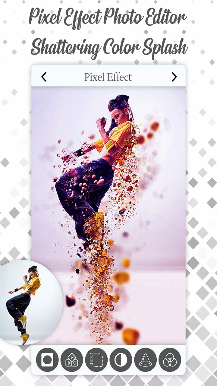 Pixlab Effect Photo Editor Shattering Color Splash Pixel effect photo