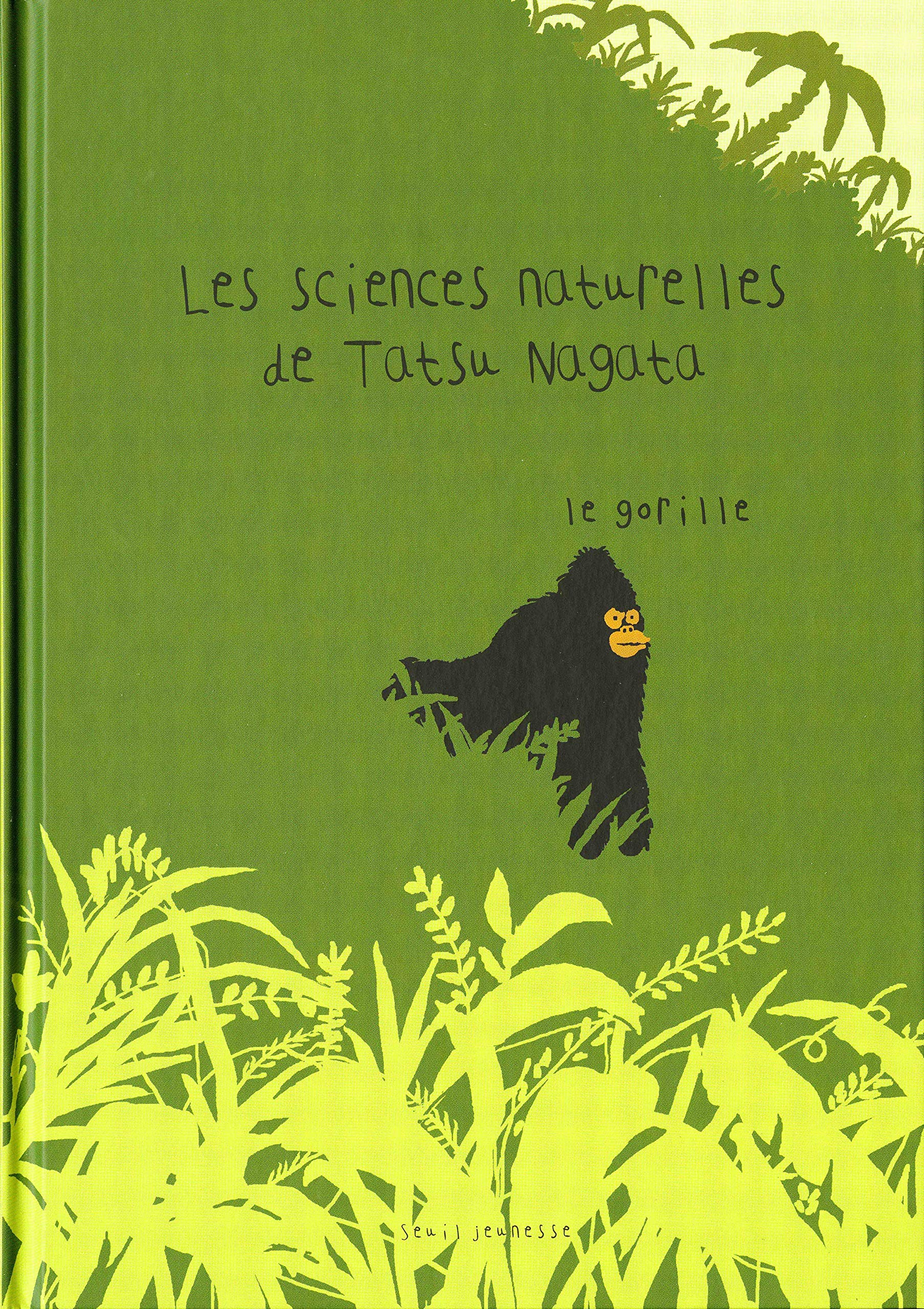 Le Gorille: Les sciences naturelles de Tatsu Nagata