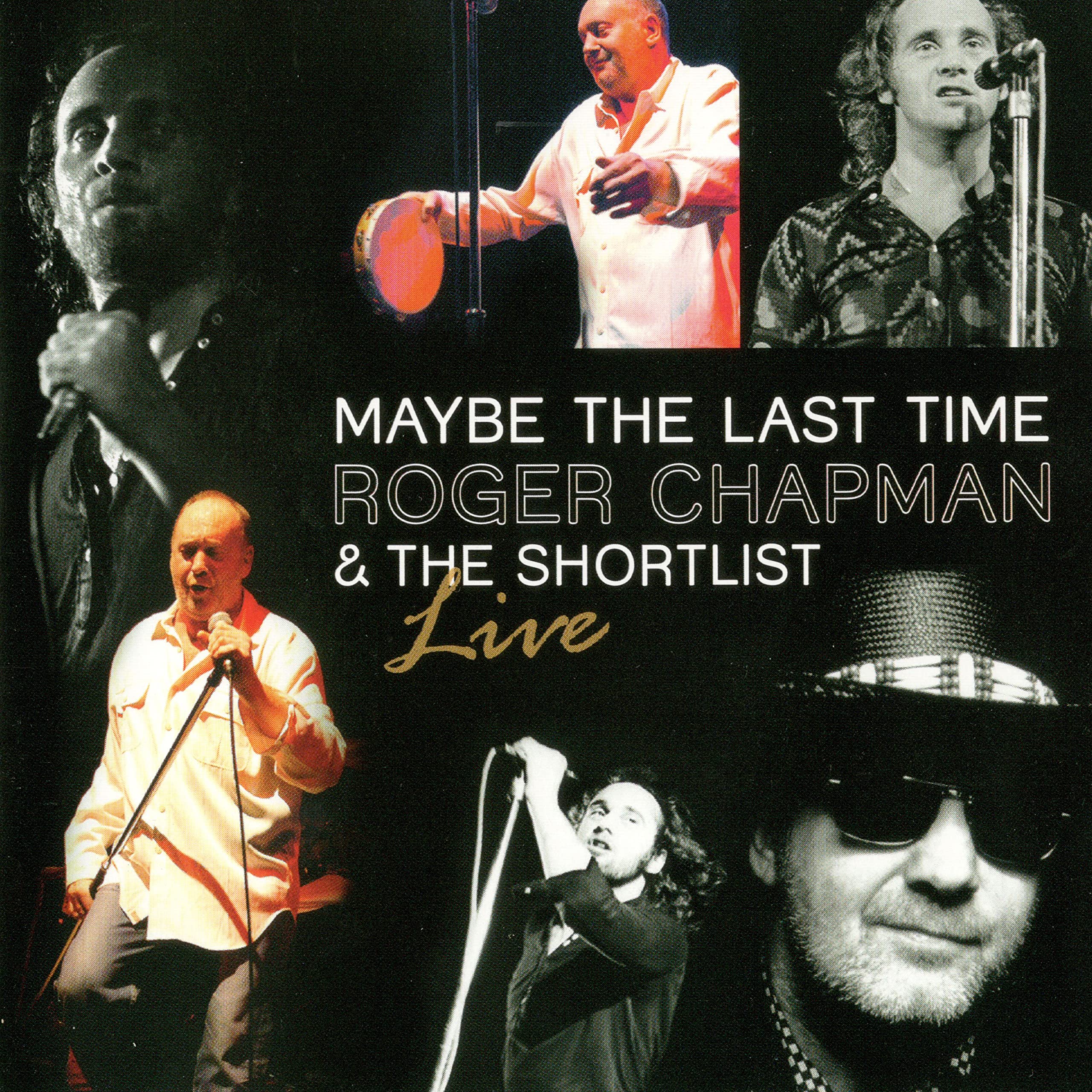Roger Chapman And The Shortlist