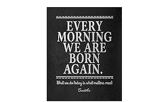 Buddha Decorations for Home - Spiritual Quotes Wall Art "Every Morning We Are Born"
