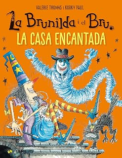 Brunilda i Bru. La casa encantada