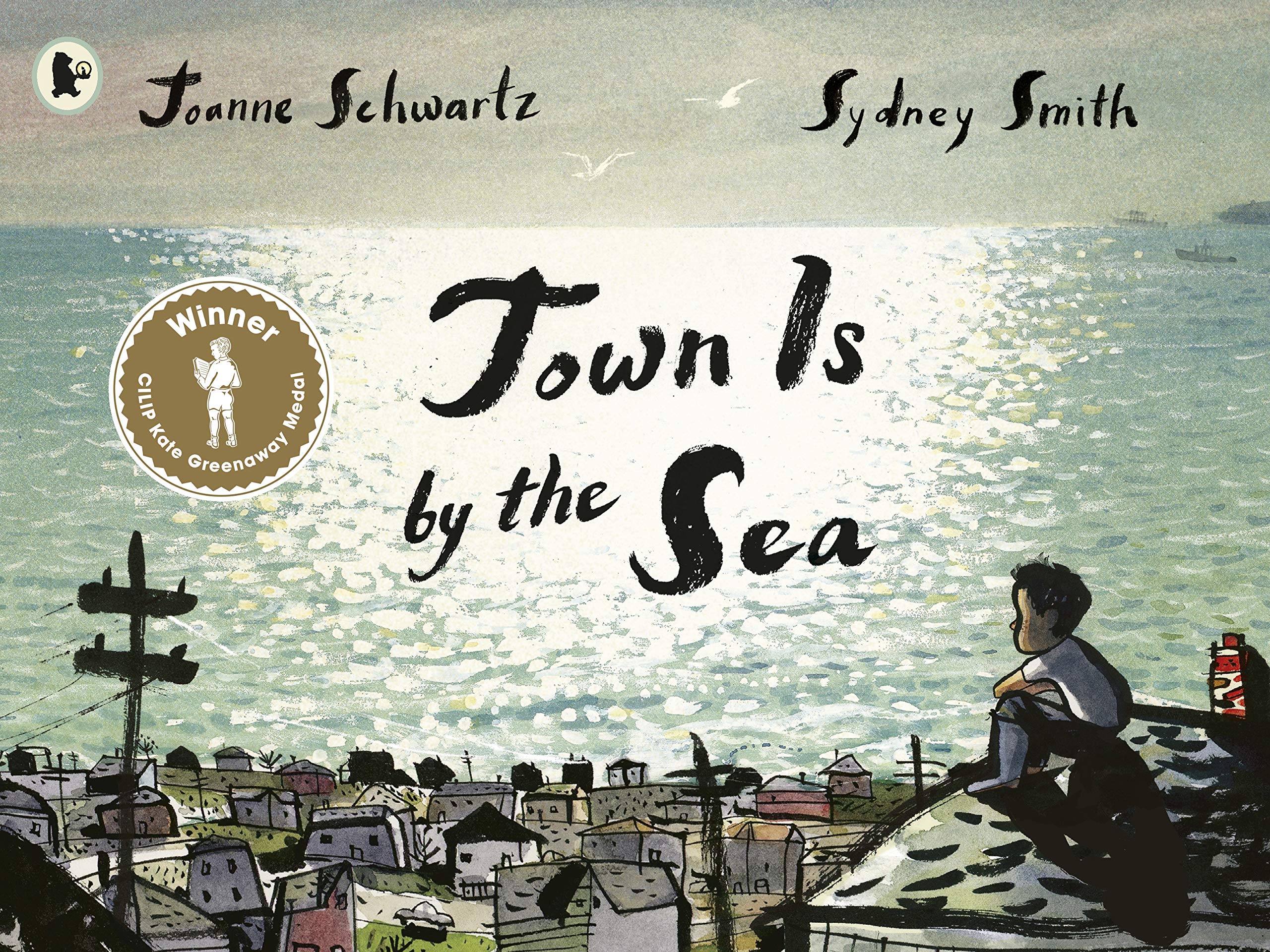 Town Is by the Sea by Joanne Schwartz (Paperback Book)