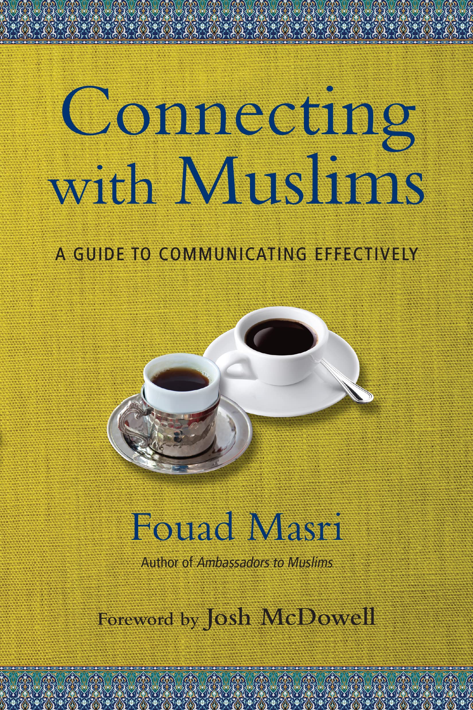 Buy Connecting With Muslims: A Guide to Communicating Effectively — BookShops.in