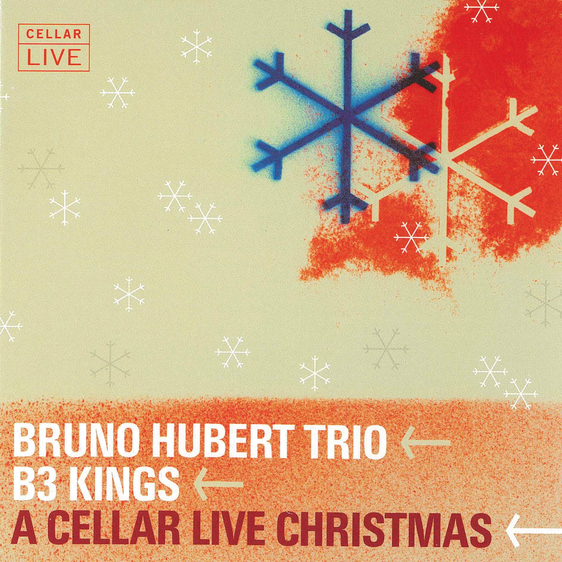 Cellar Live Christmas [Audio CD] B3 Kings