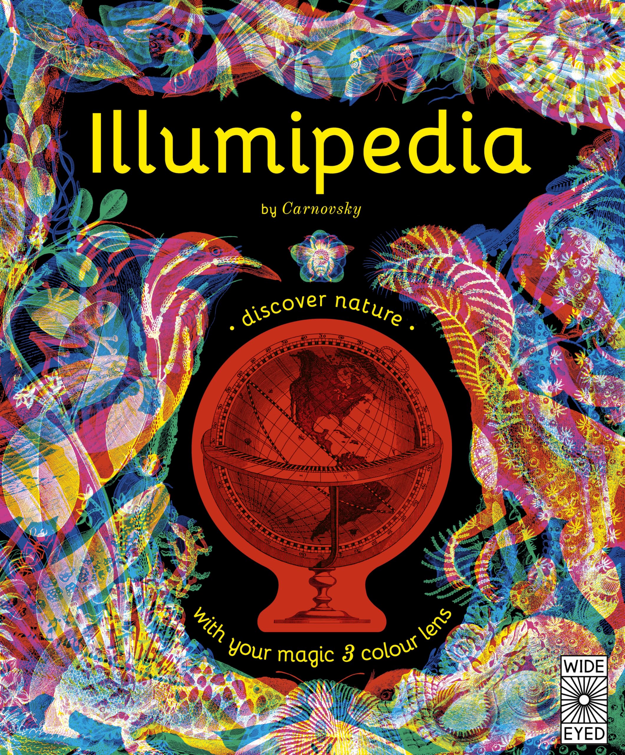 Illumipedia: Wonder at Dinosaurs, Animals, Oceans and Minibeasts with your Magic Three-Colour Lens