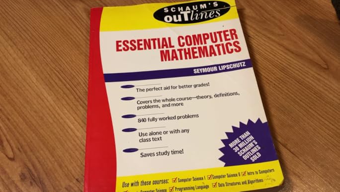 Schaum's Outline of Essential Computer Mathematics