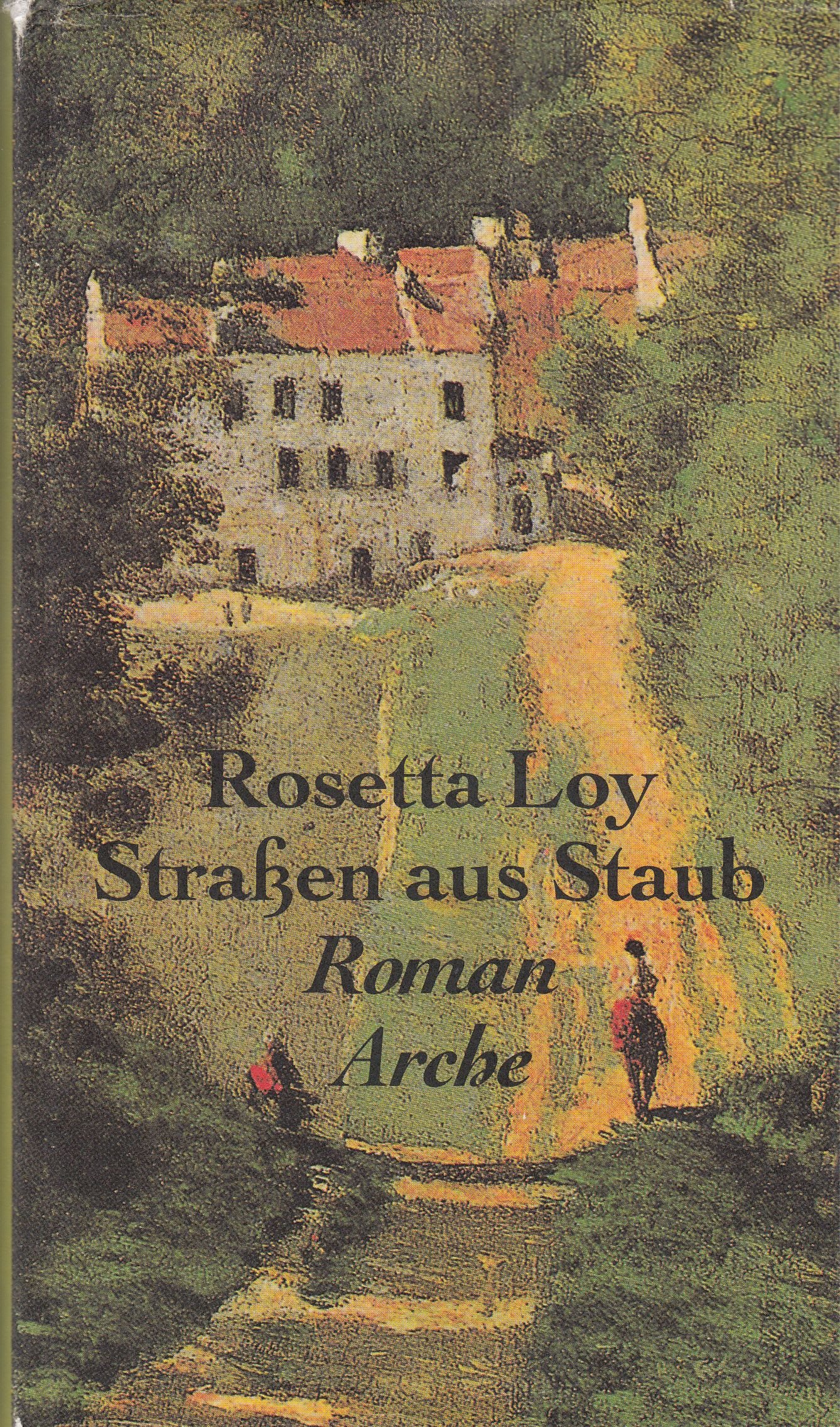 Strassen aus Staub: Roman : Loy, Rosetta, Pflug, Maja: Amazon.de 